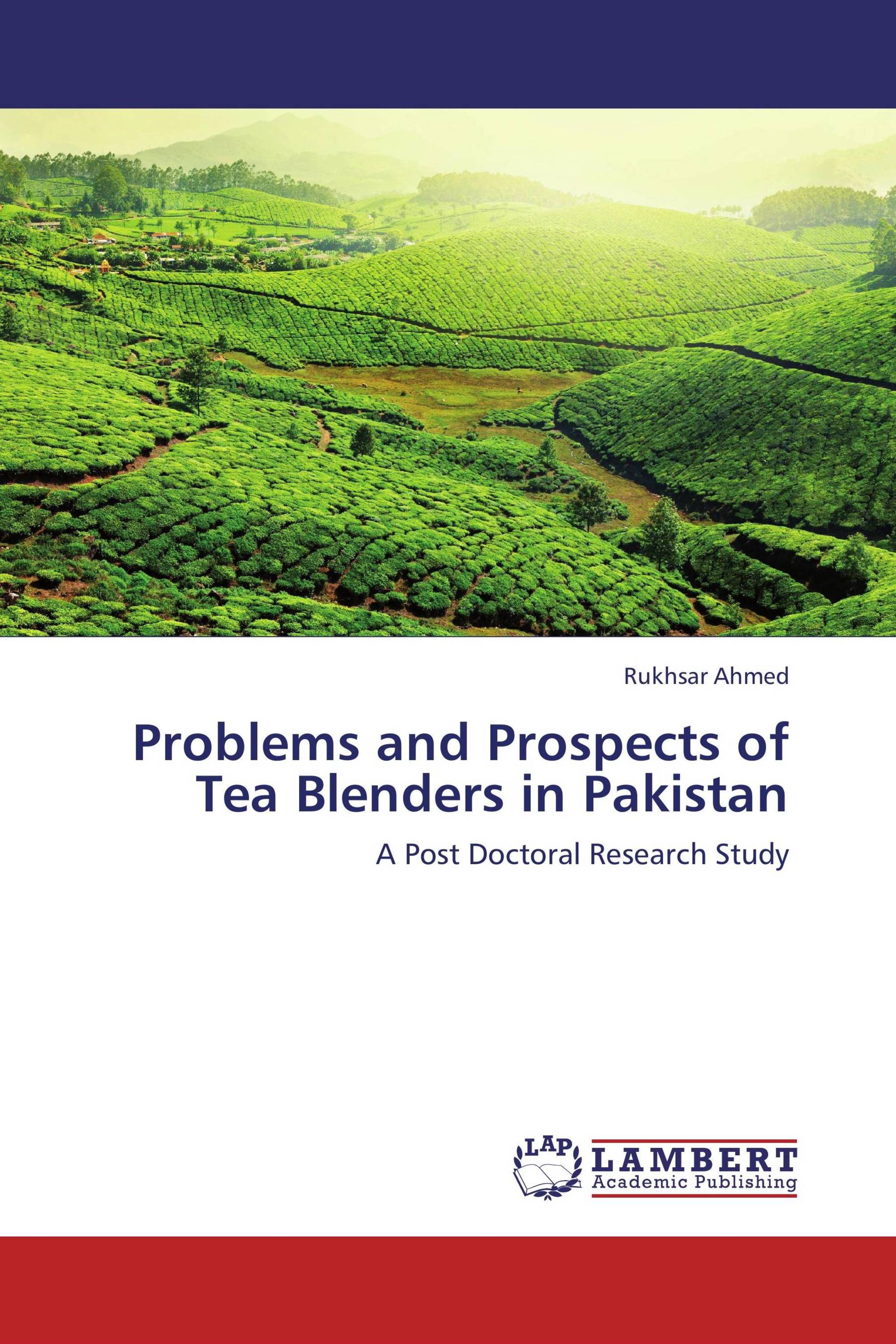 Problems and Prospects of Tea Blenders in Pakistan