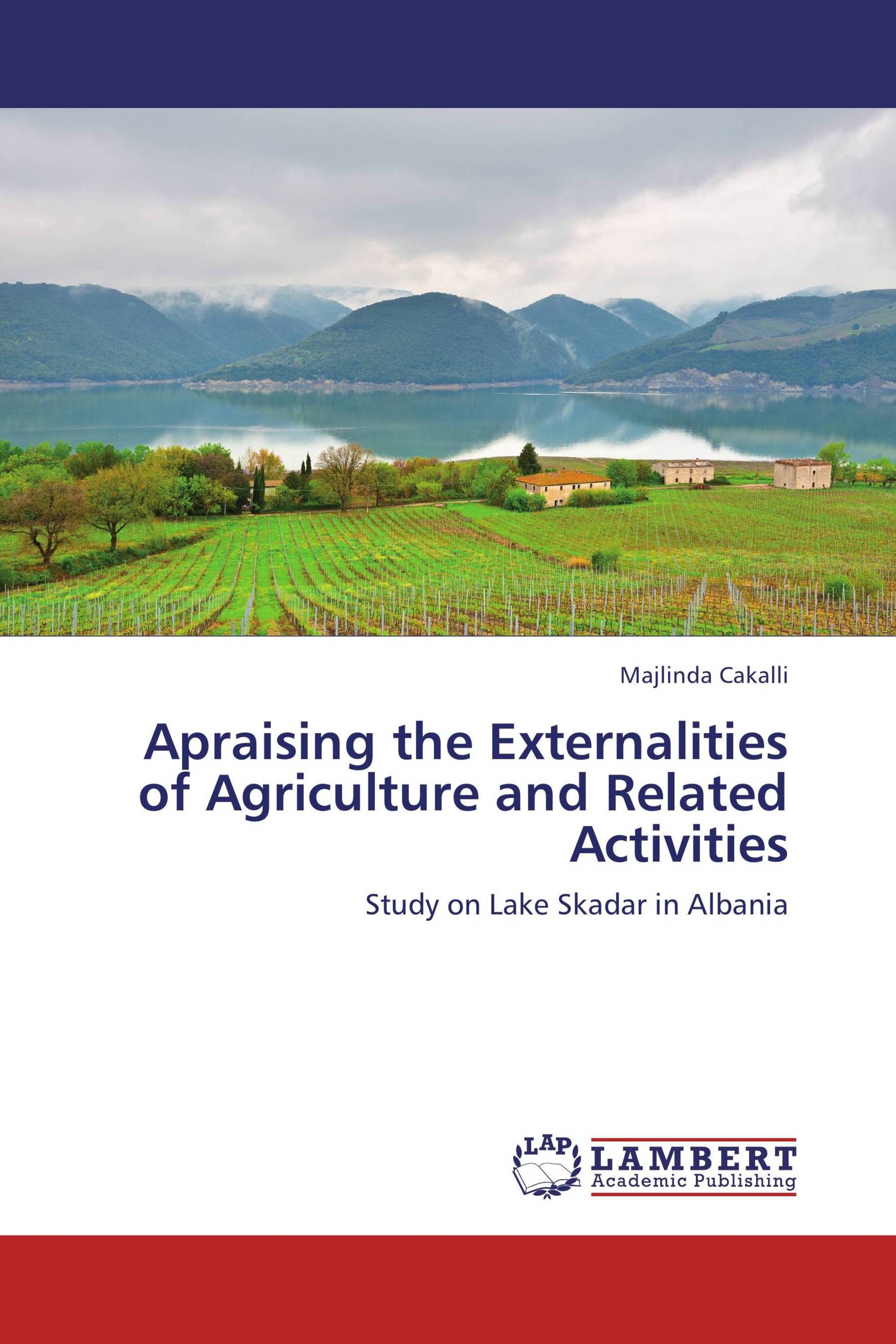 Apraising the Externalities of Agriculture and Related Activities