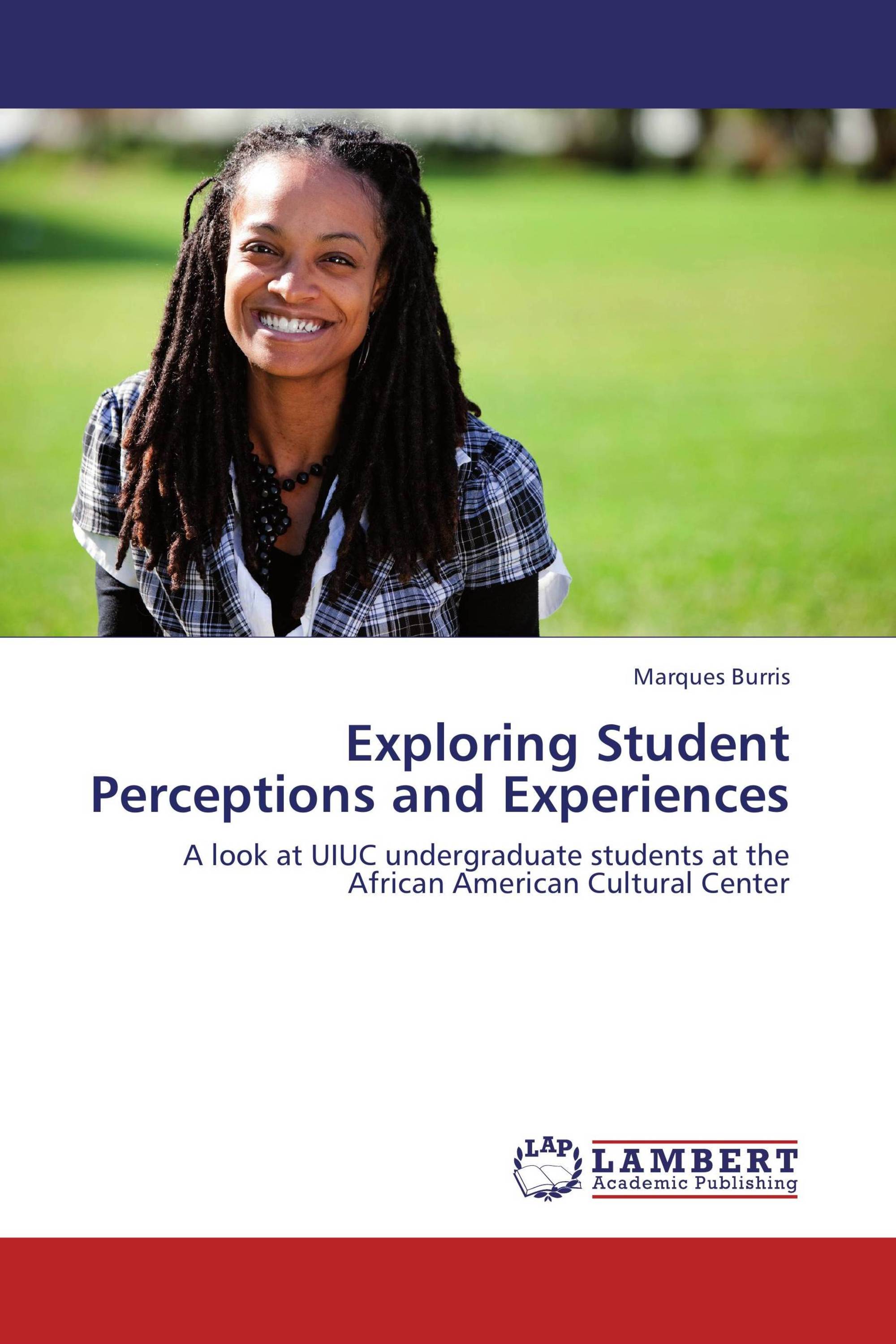 Exploring Student Perceptions and Experiences