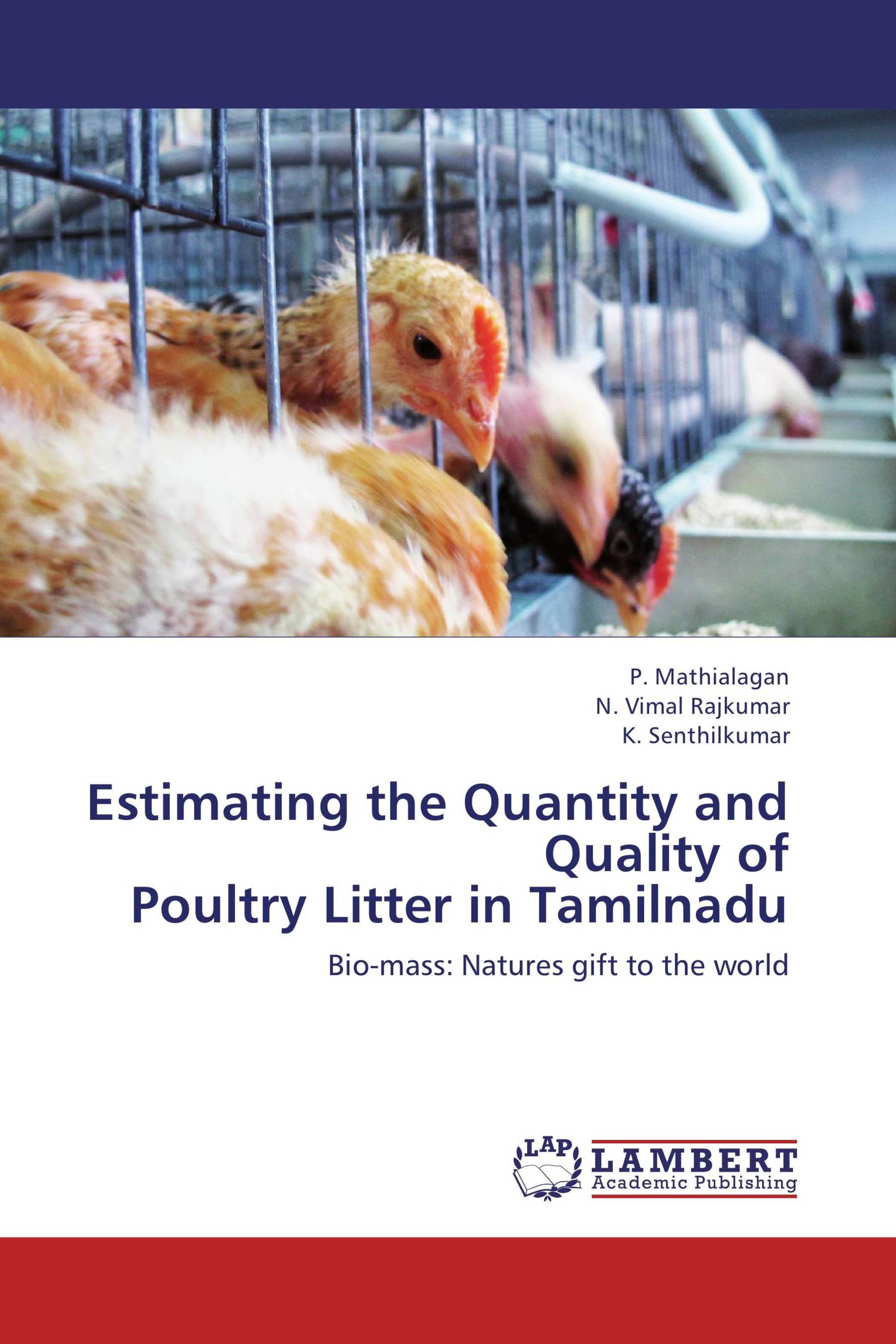 Estimating the Quantity and Quality of Poultry Litter in Tamilnadu