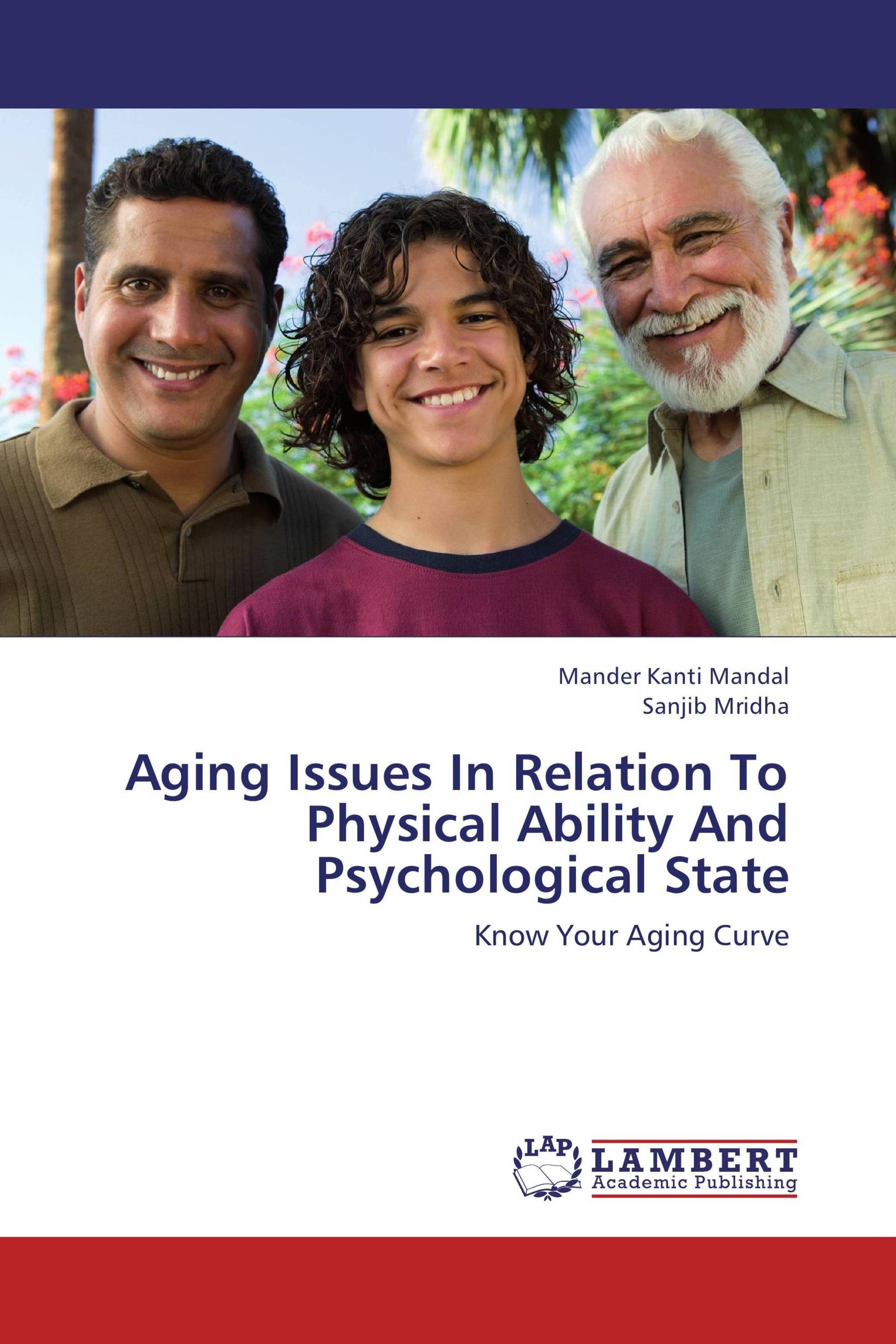 Aging Issues In Relation To Physical Ability And Psychological State