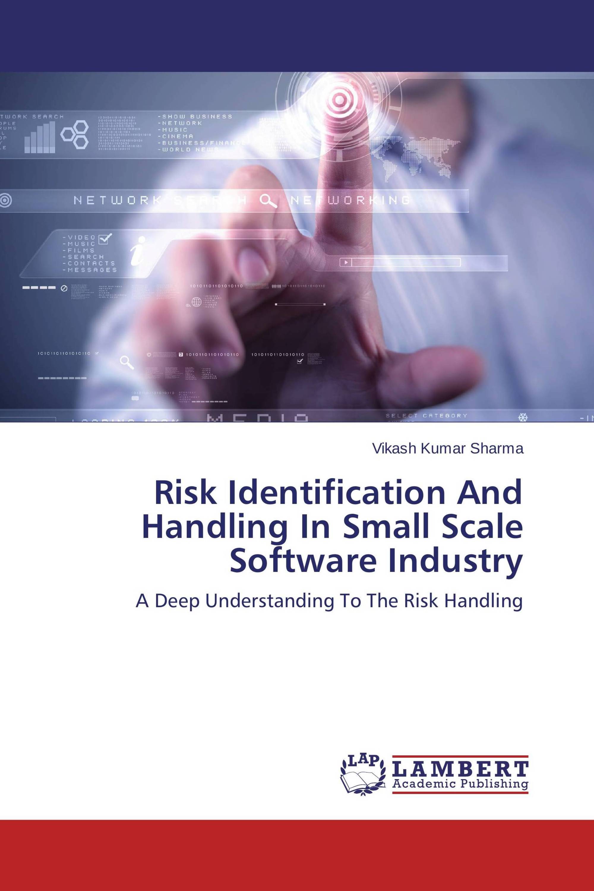 Risk Identification And Handling In Small Scale Software Industry