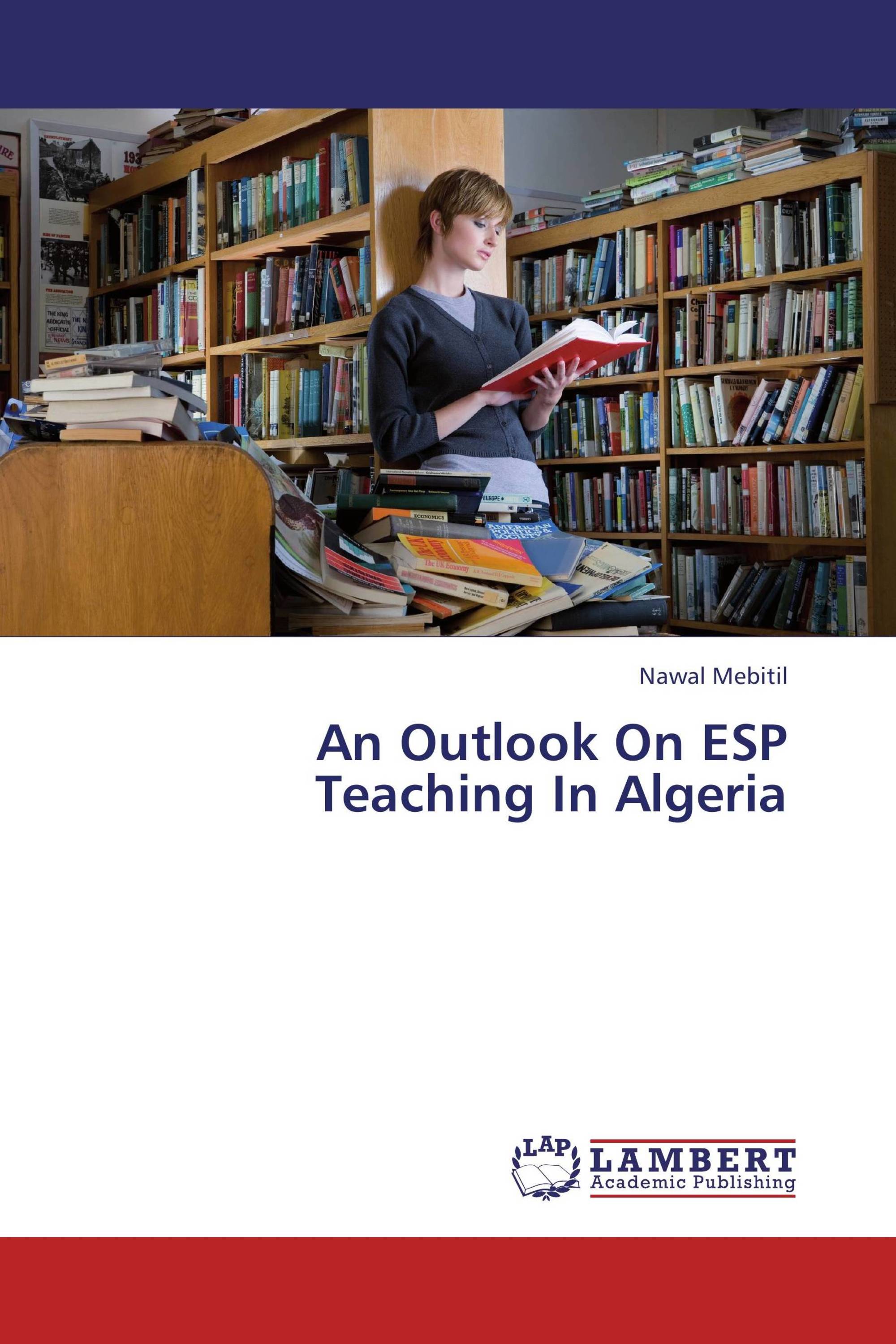 An Outlook On ESP Teaching In Algeria