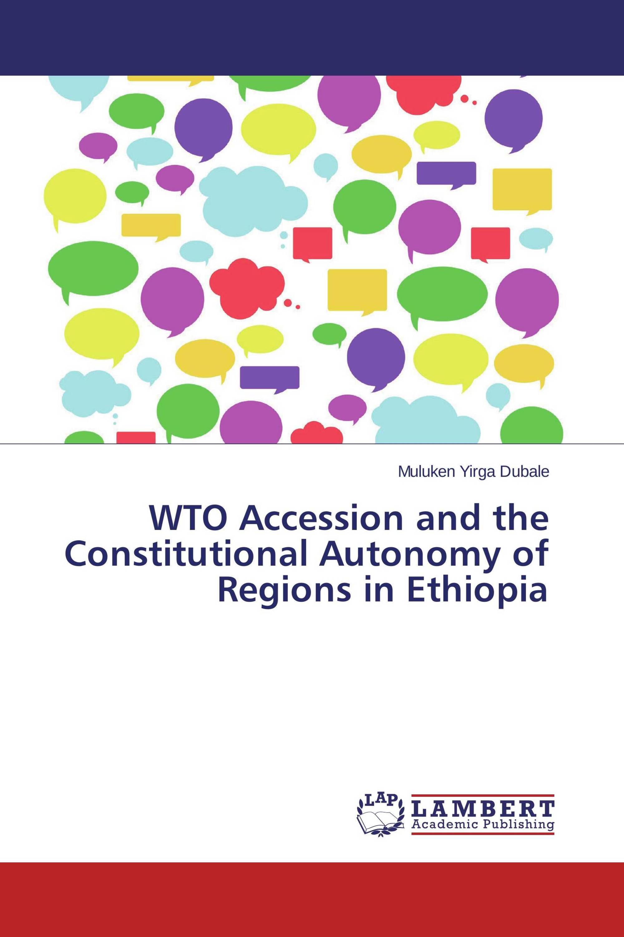 WTO Accession and the Constitutional Autonomy of Regions in Ethiopia