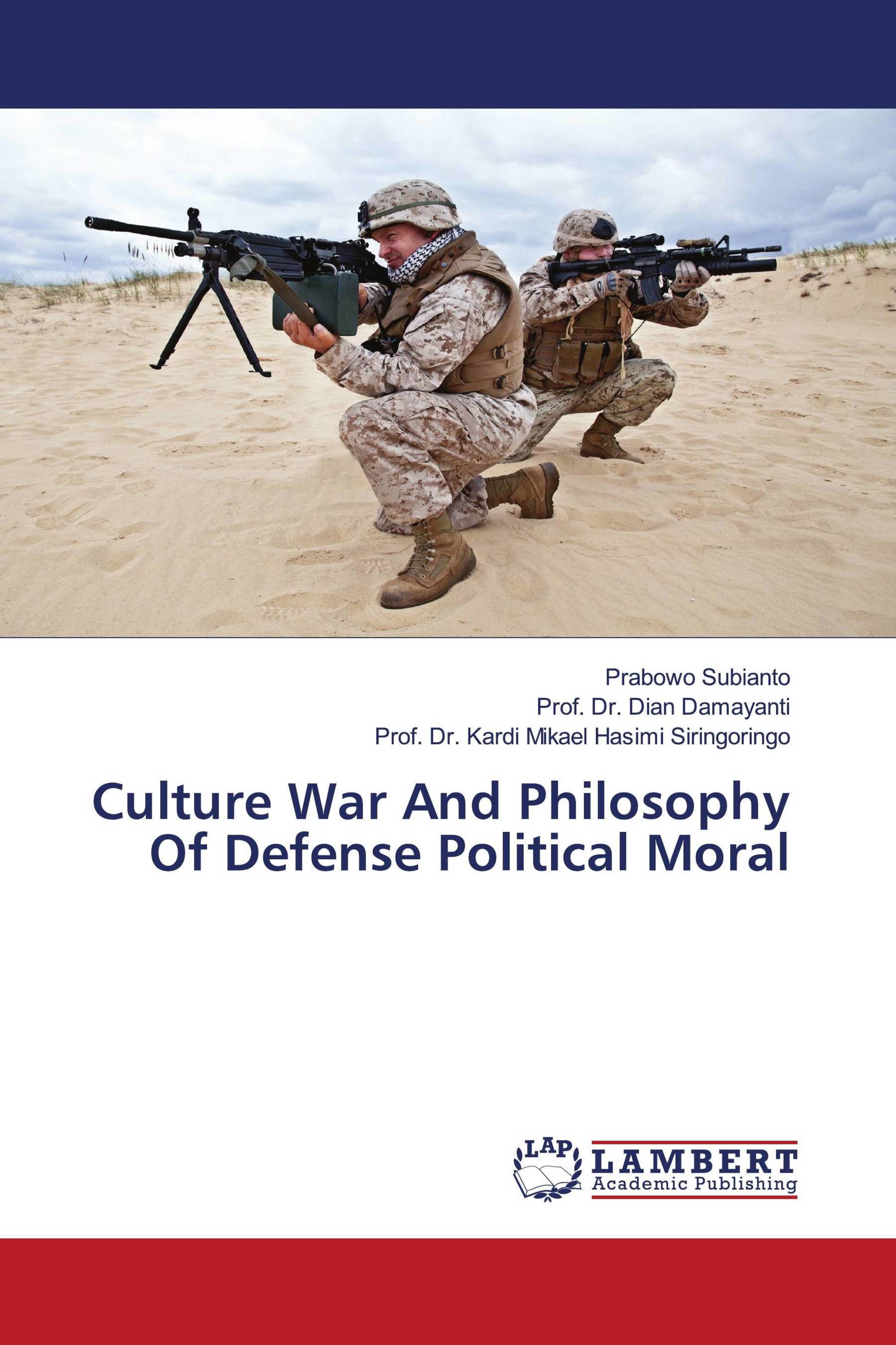 Culture War And Philosophy Of Defense Political Moral