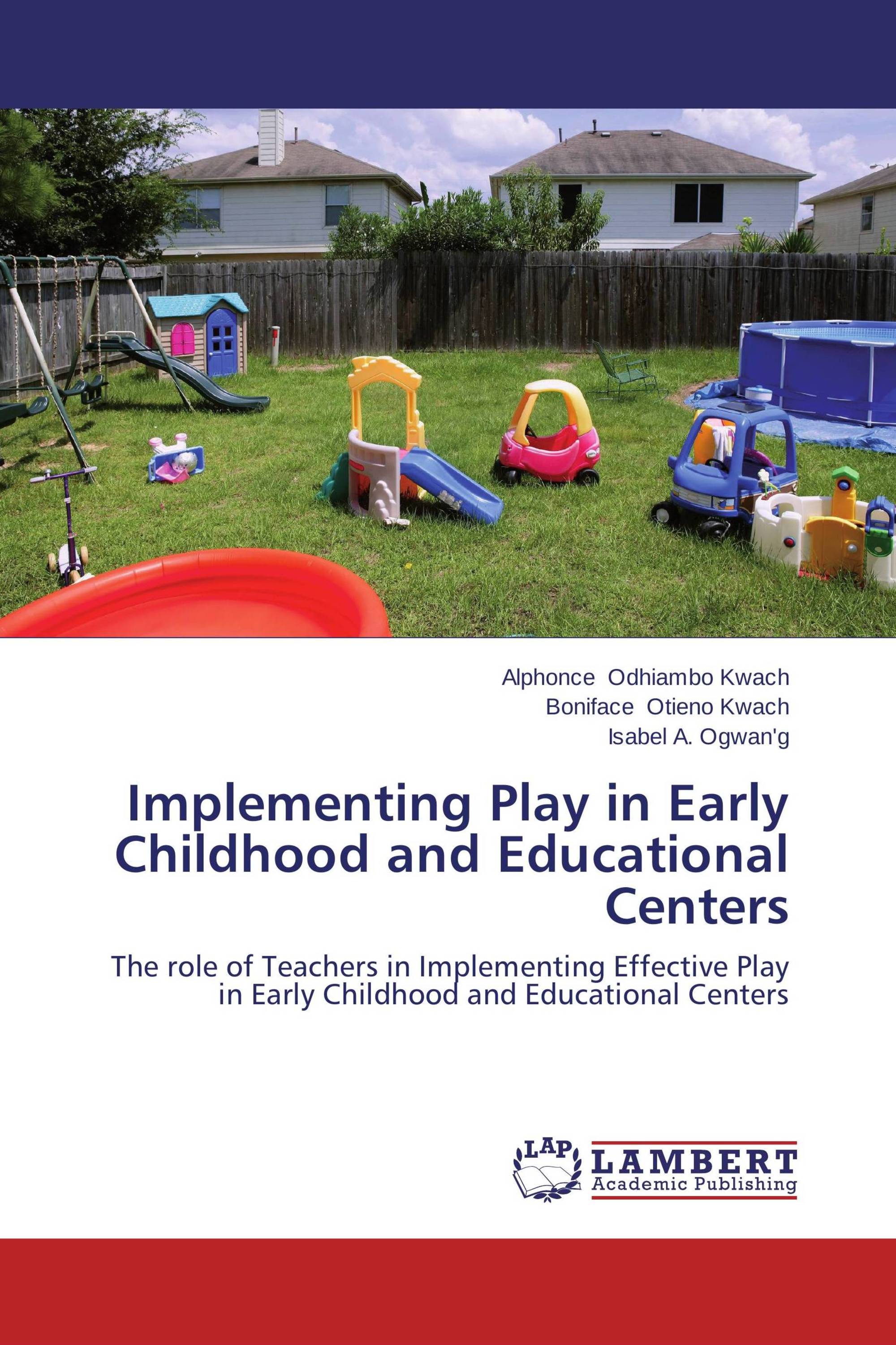 Implementing Play in Early Childhood and Educational Centers