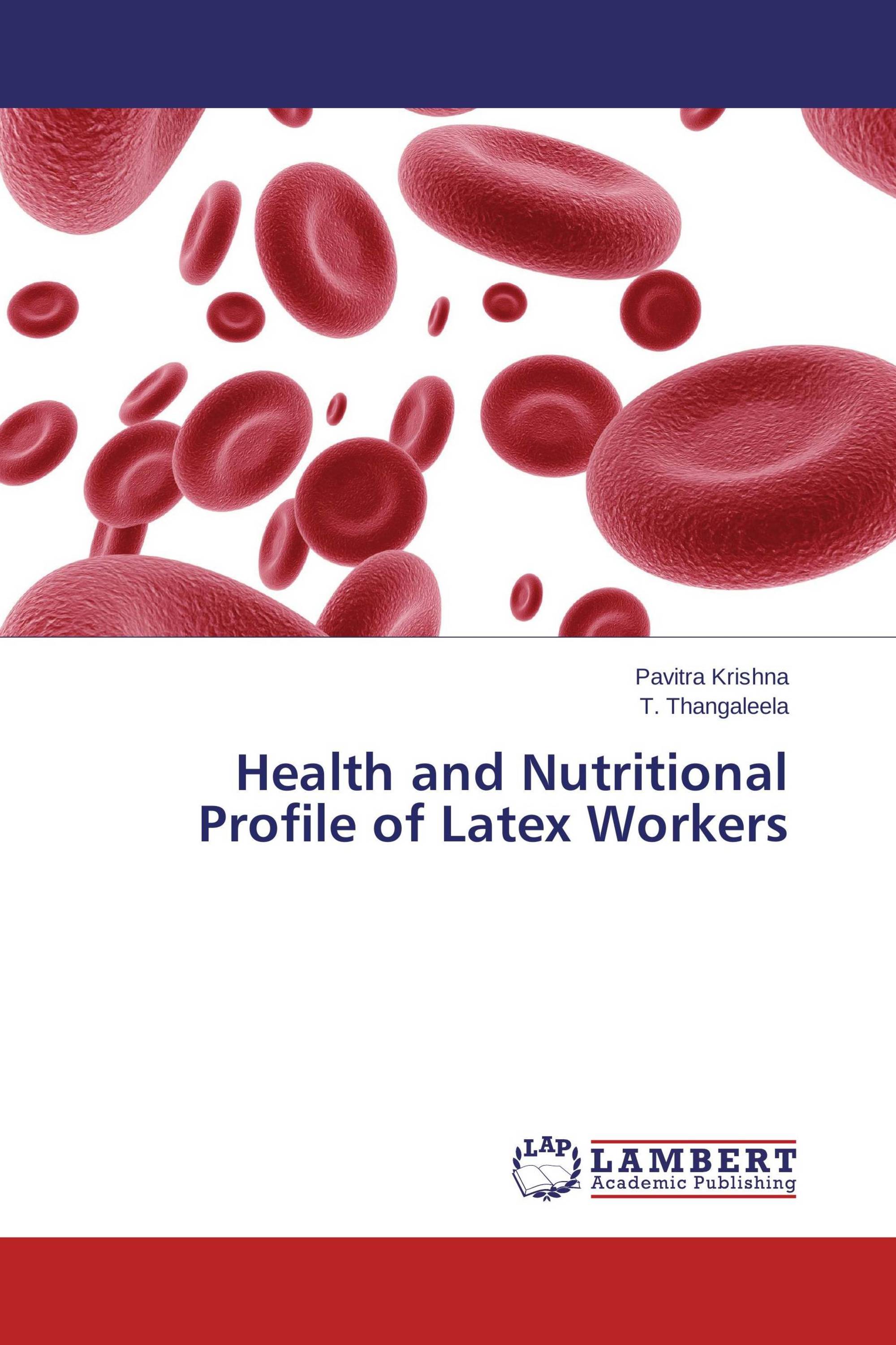 Health and Nutritional Profile of Latex Workers