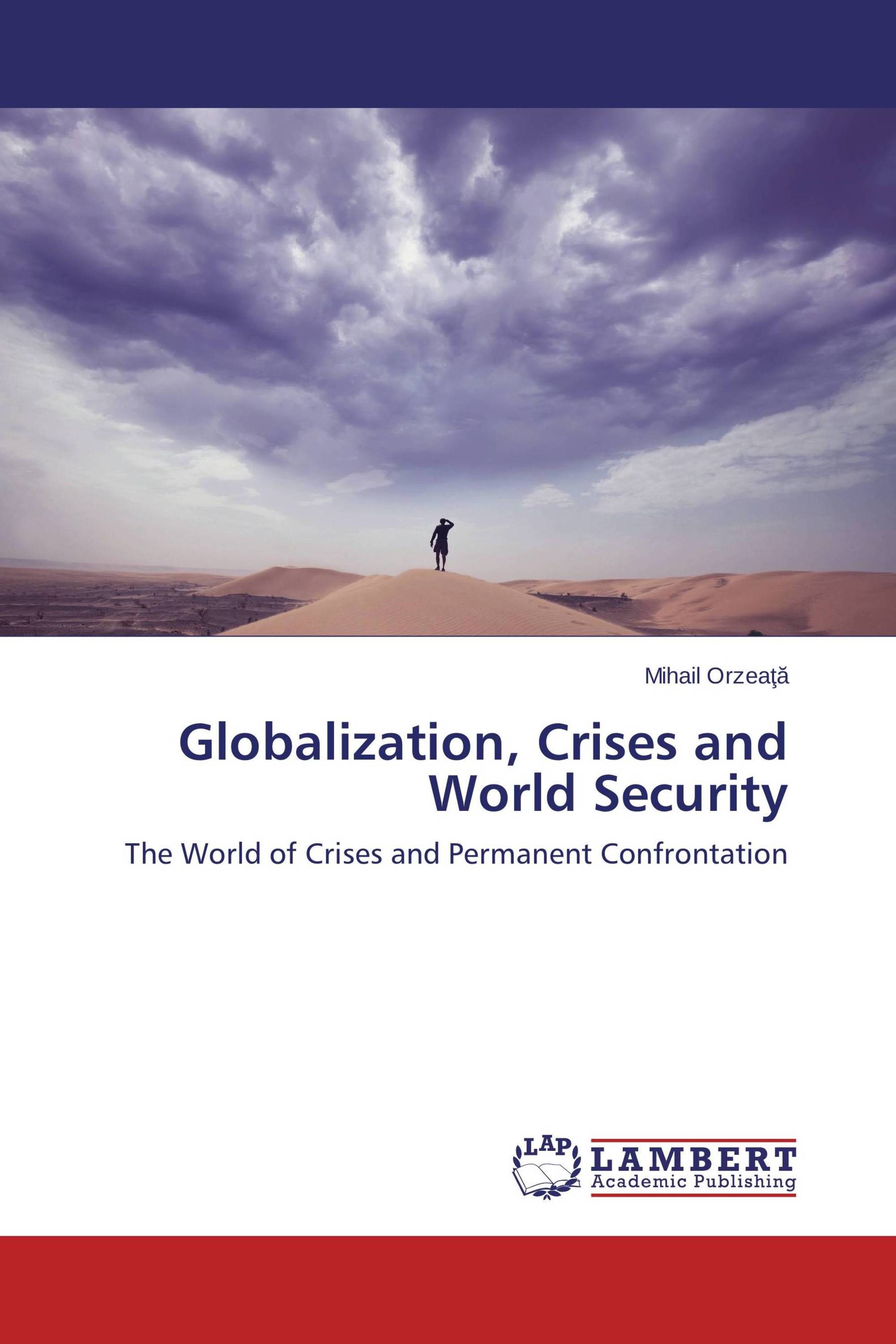 Globalization, Crises and World Security