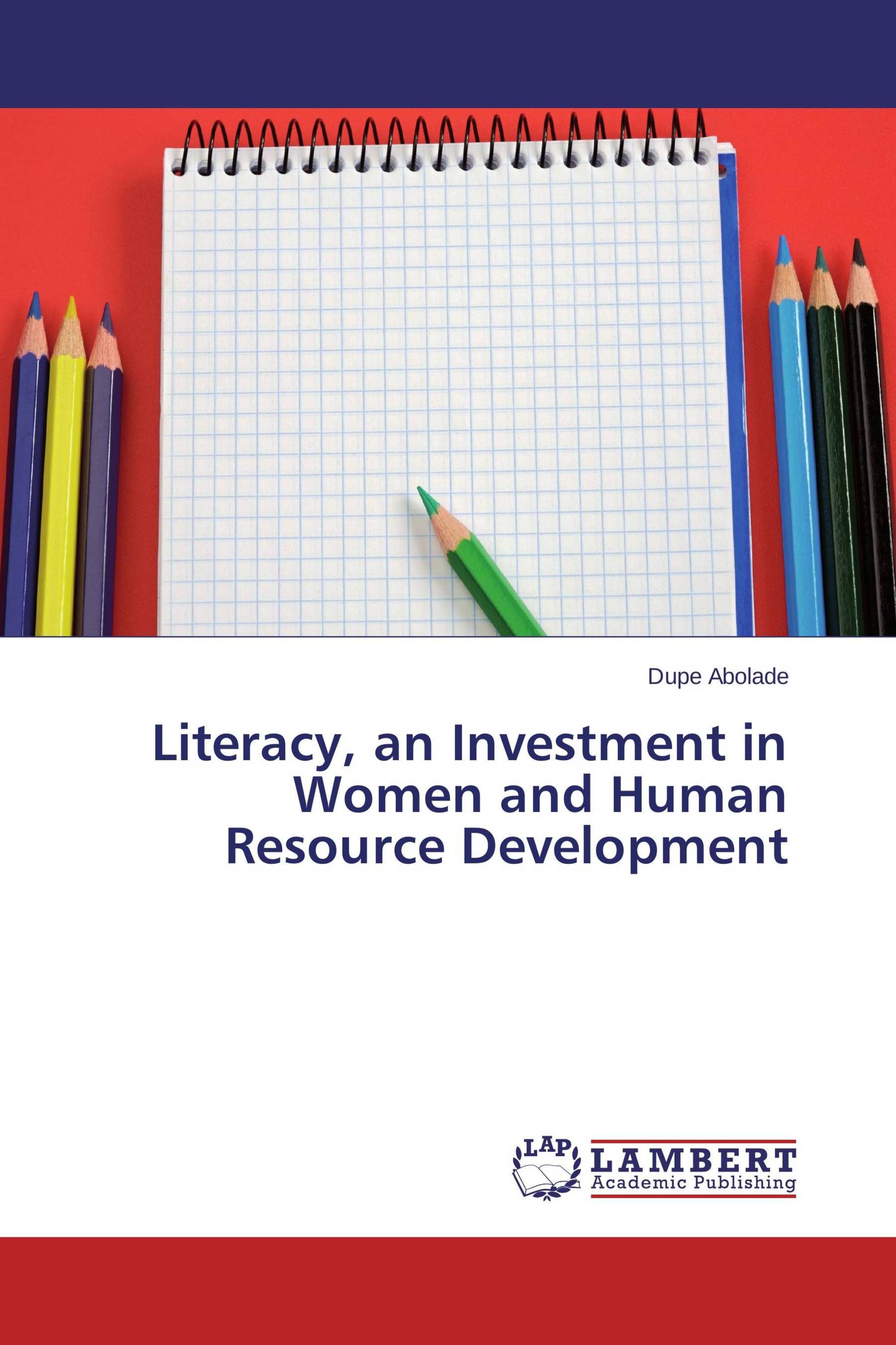 Literacy, an Investment in Women and Human Resource Development