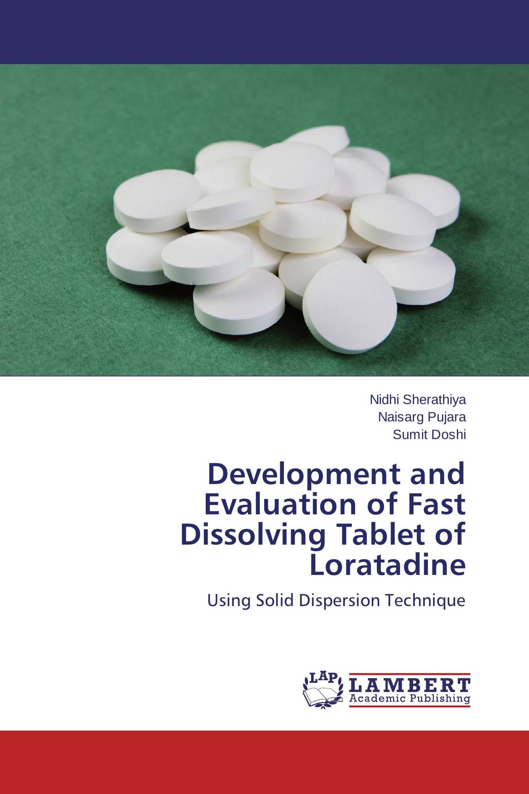 Development and Evaluation of Fast Dissolving Tablet of Loratadine