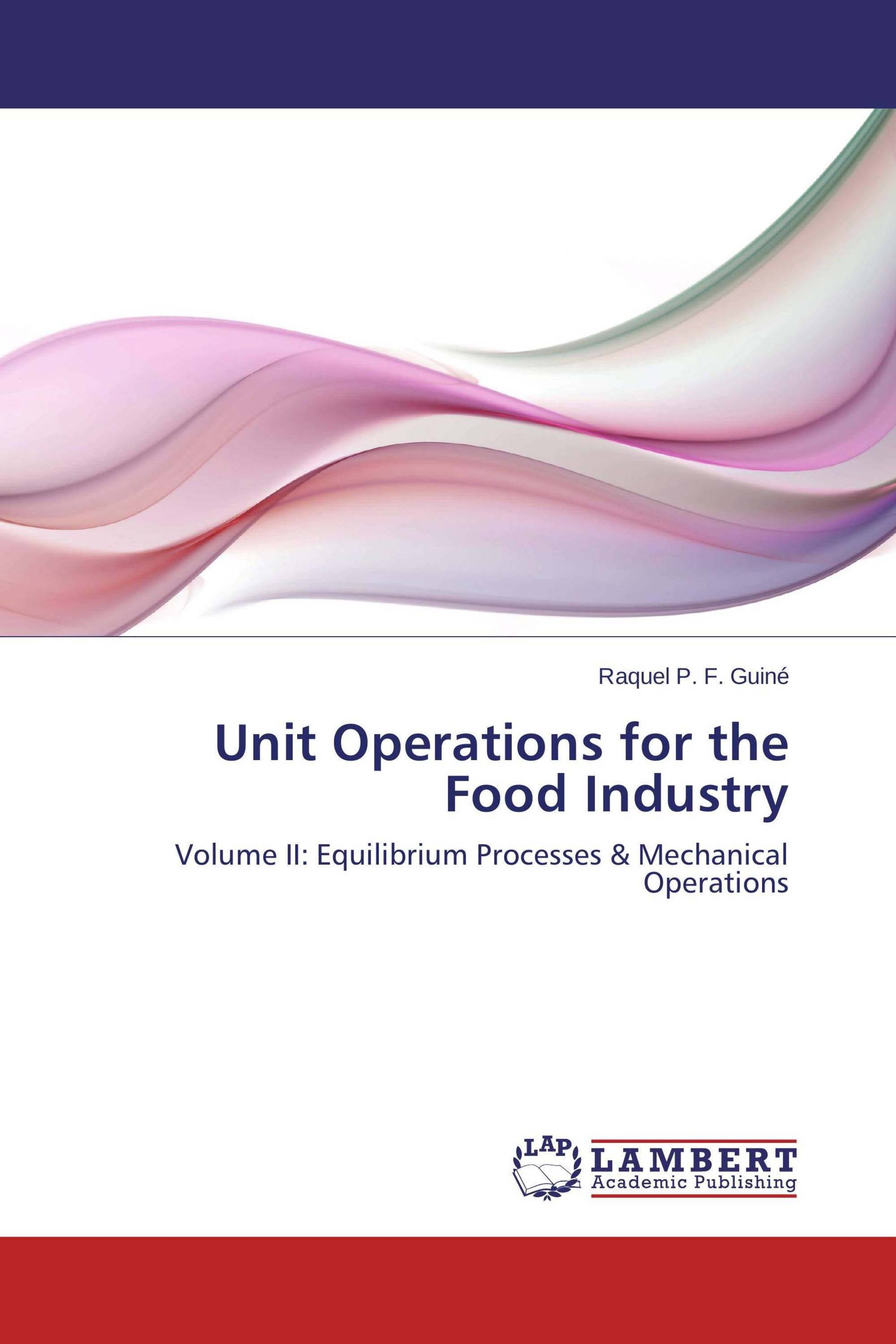 Unit Operations for the Food Industry / 9783659481529
