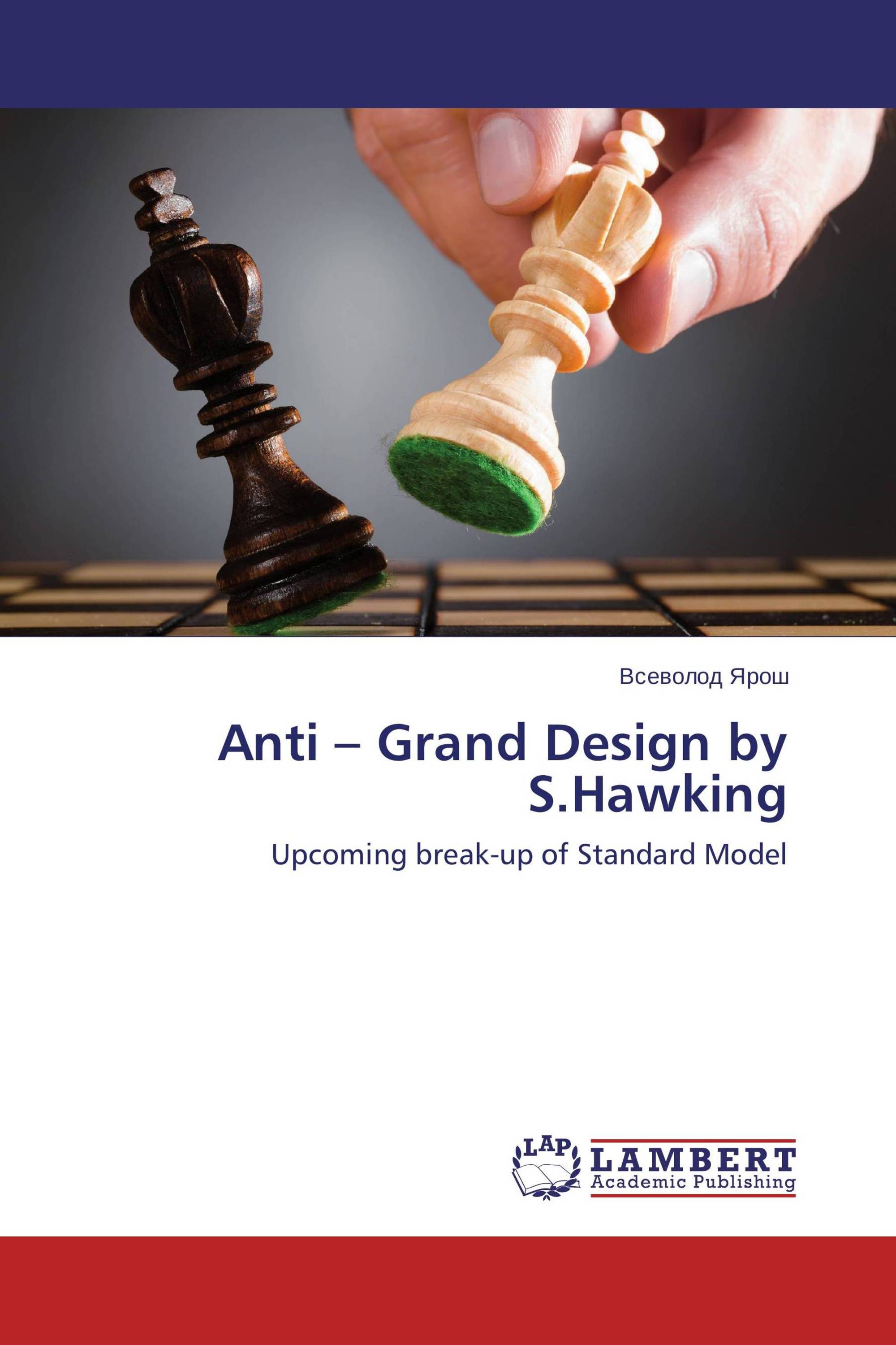 Anti – Grand Design by S.Hawking