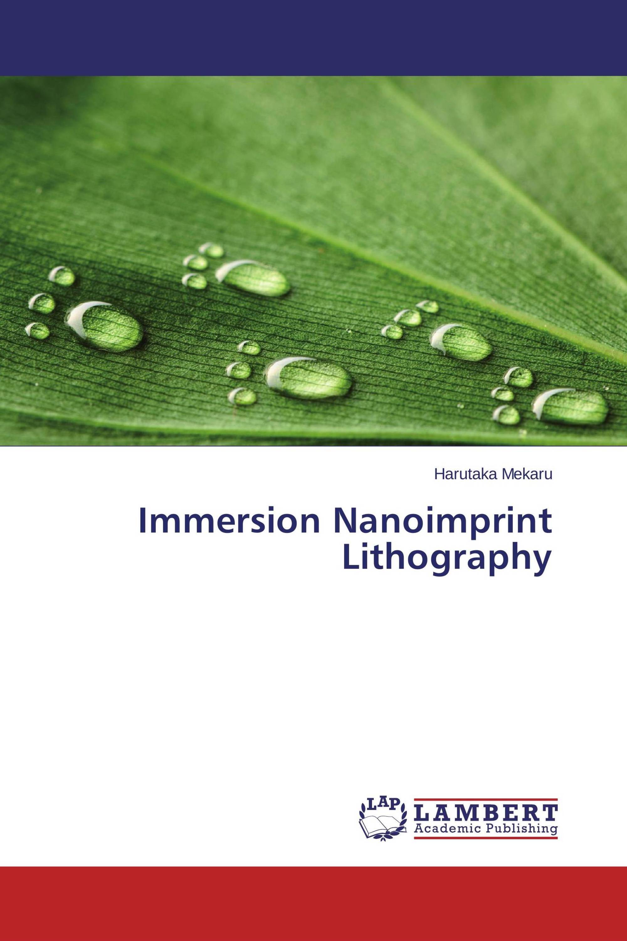 Immersion Nanoimprint Lithography / 9783659482946 / 9783659482946