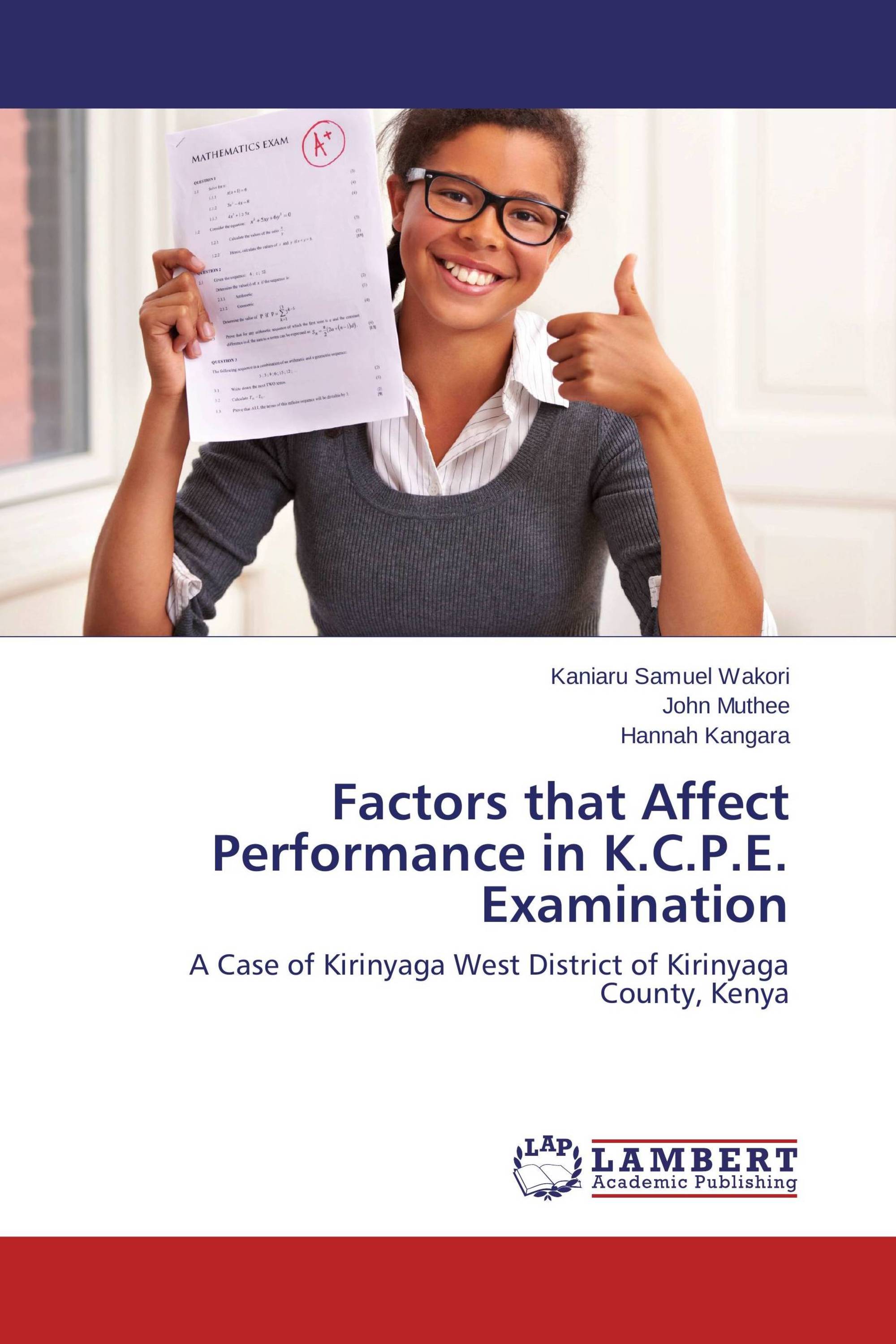 Factors that Affect Performance in K.C.P.E. Examination