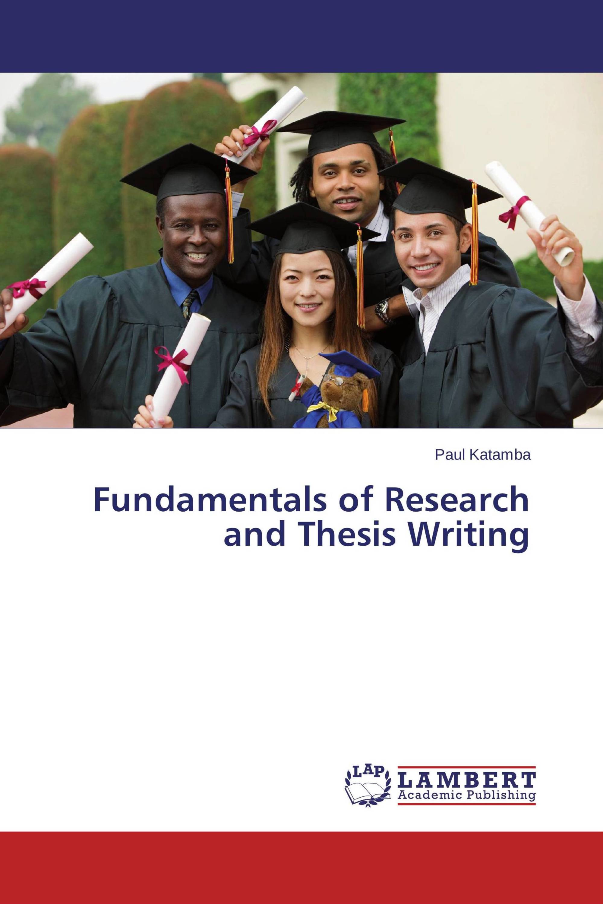 Fundamentals of Research and Thesis Writing