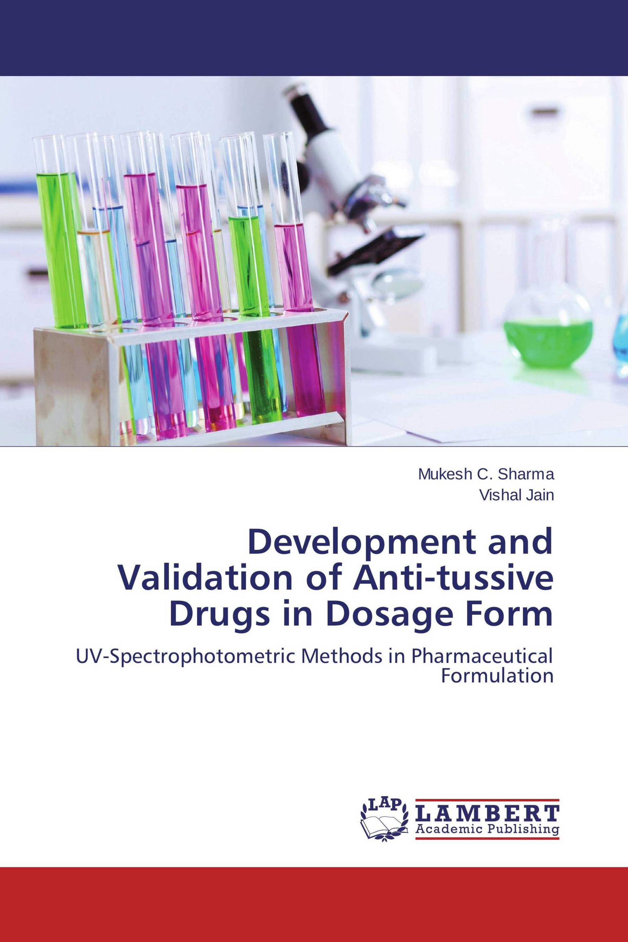 Development and Validation of Anti-tussive Drugs in Dosage Form