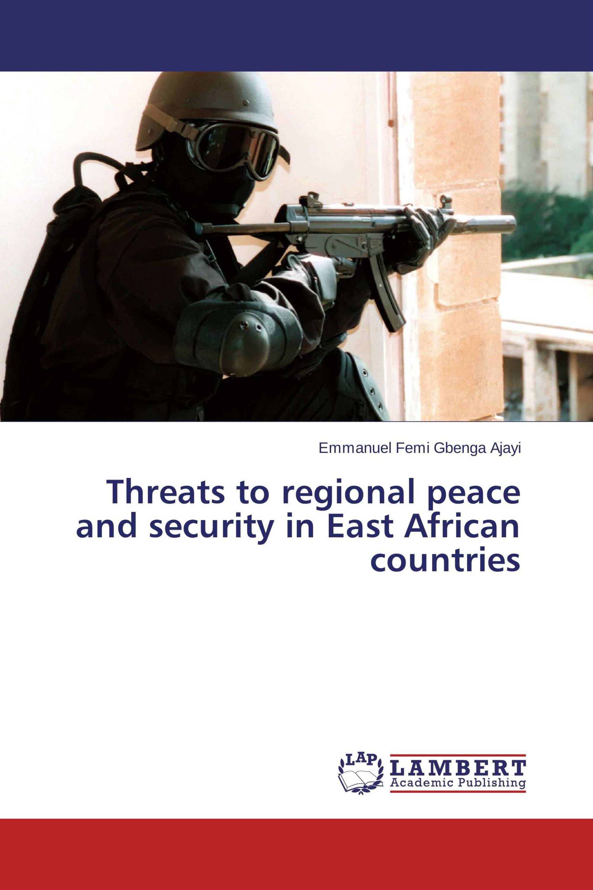 Threats to regional peace and security in East African countries