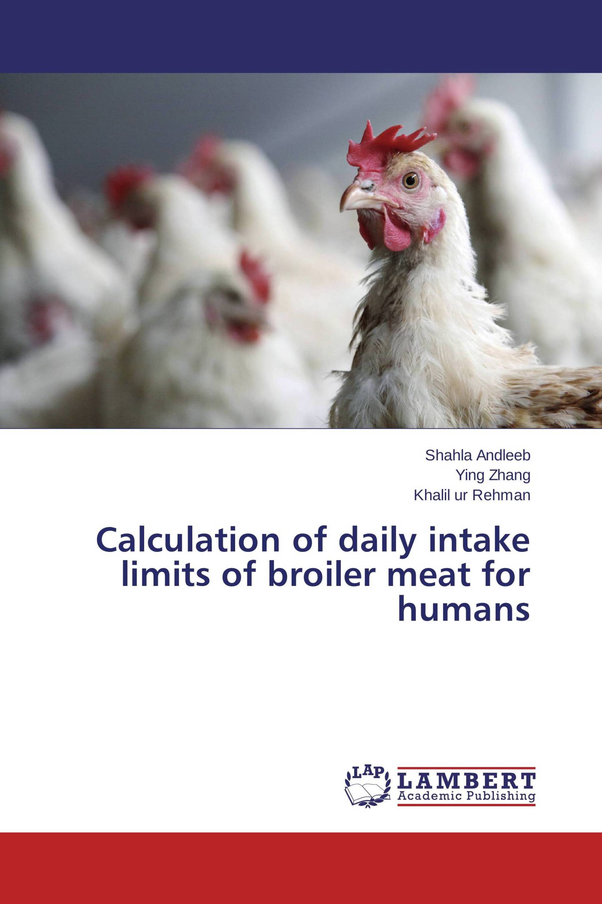 Calculation of daily intake limits of broiler meat for humans