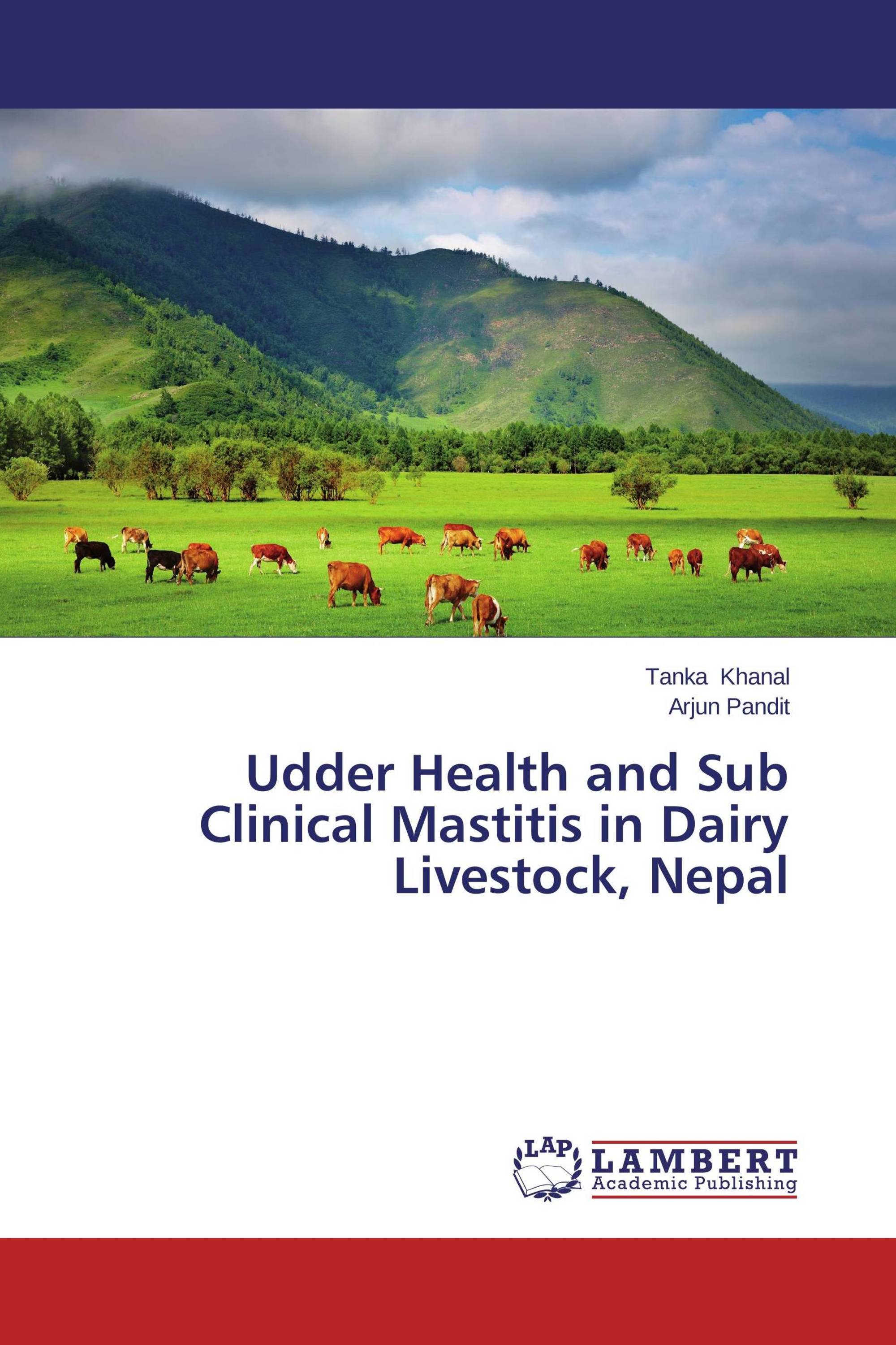 Udder Health and Sub Clinical Mastitis in Dairy Livestock, Nepal