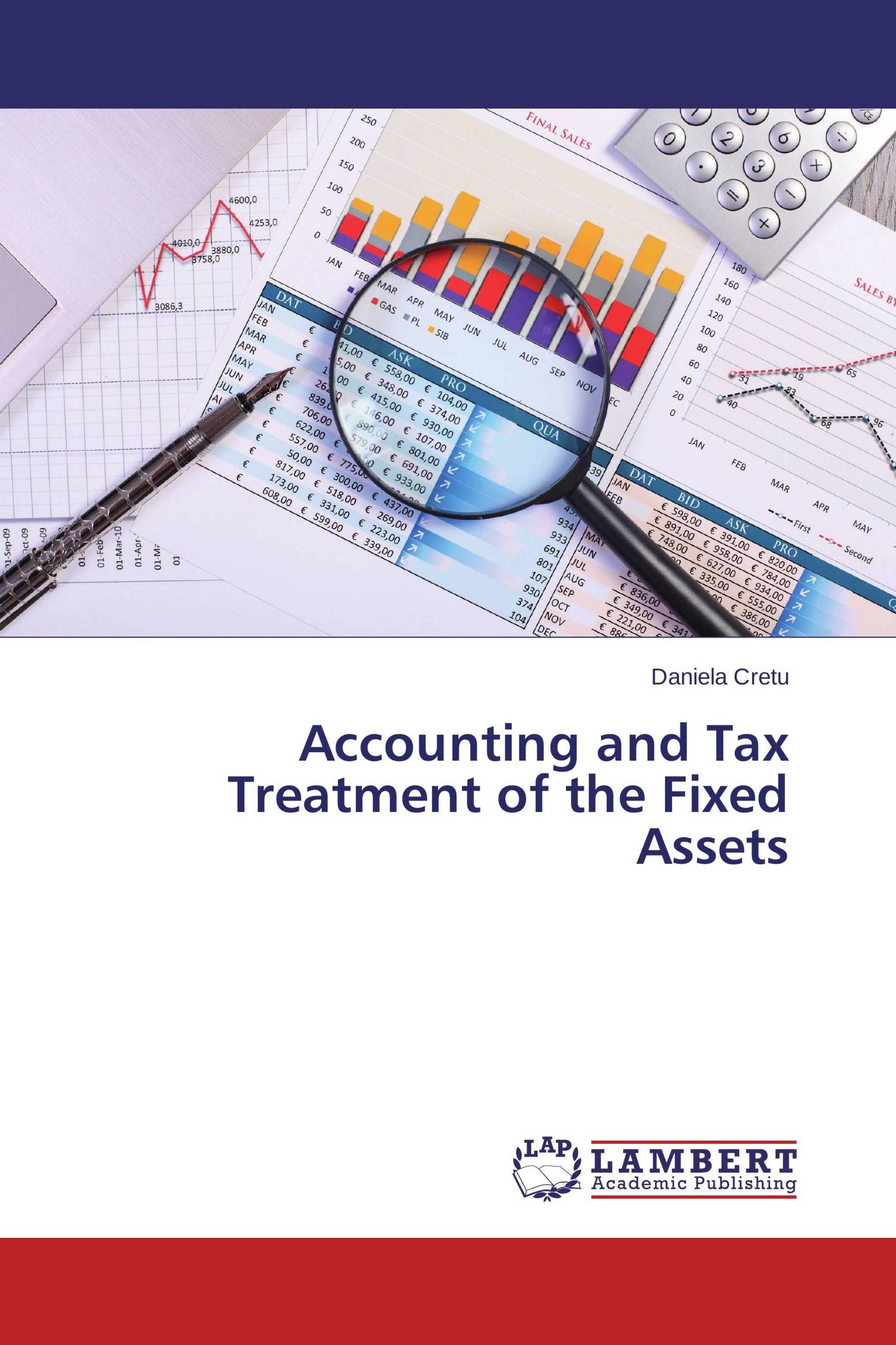 Accounting and Tax Treatment of the Fixed Assets