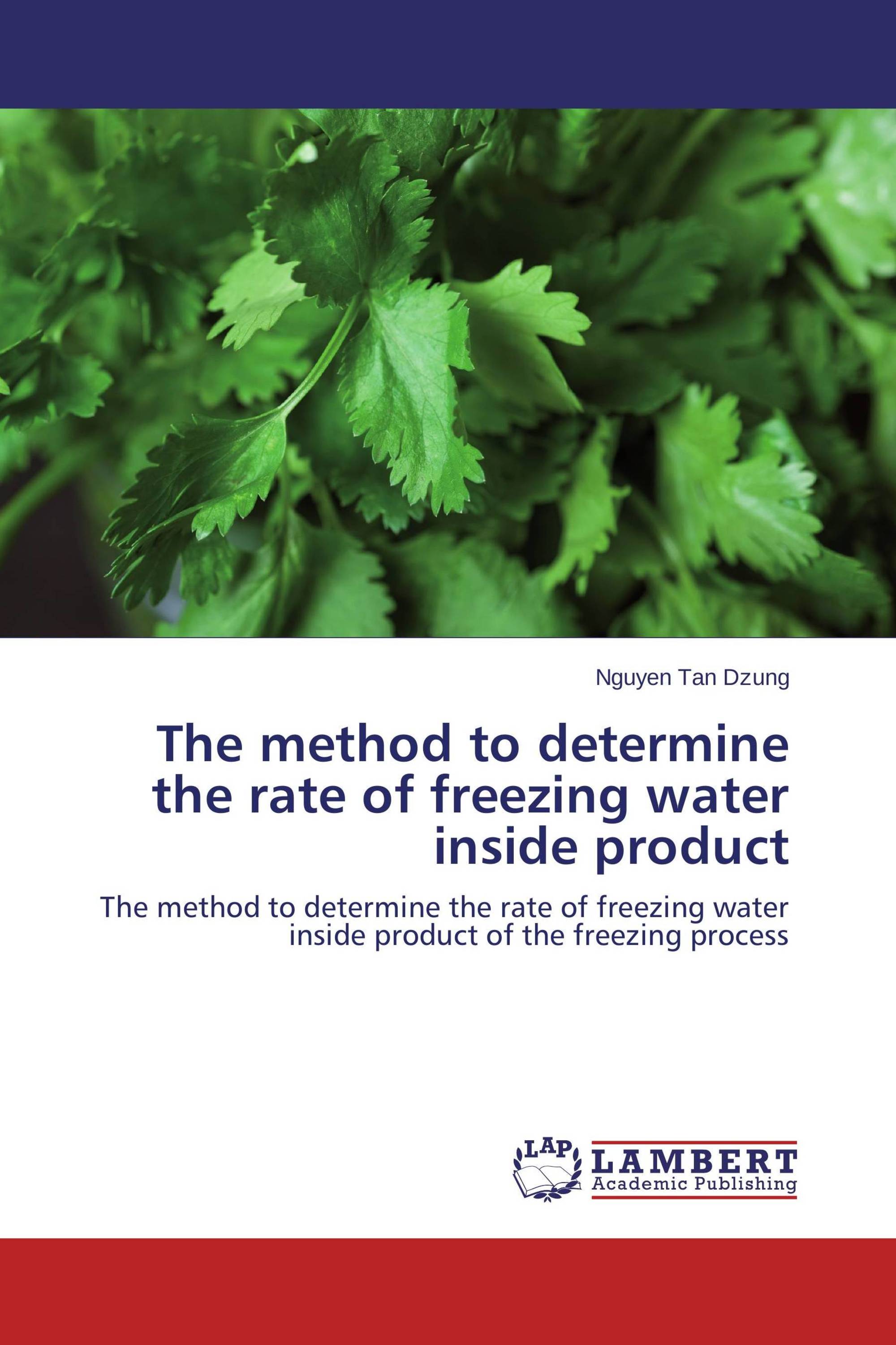 The method to determine the rate of freezing water inside product