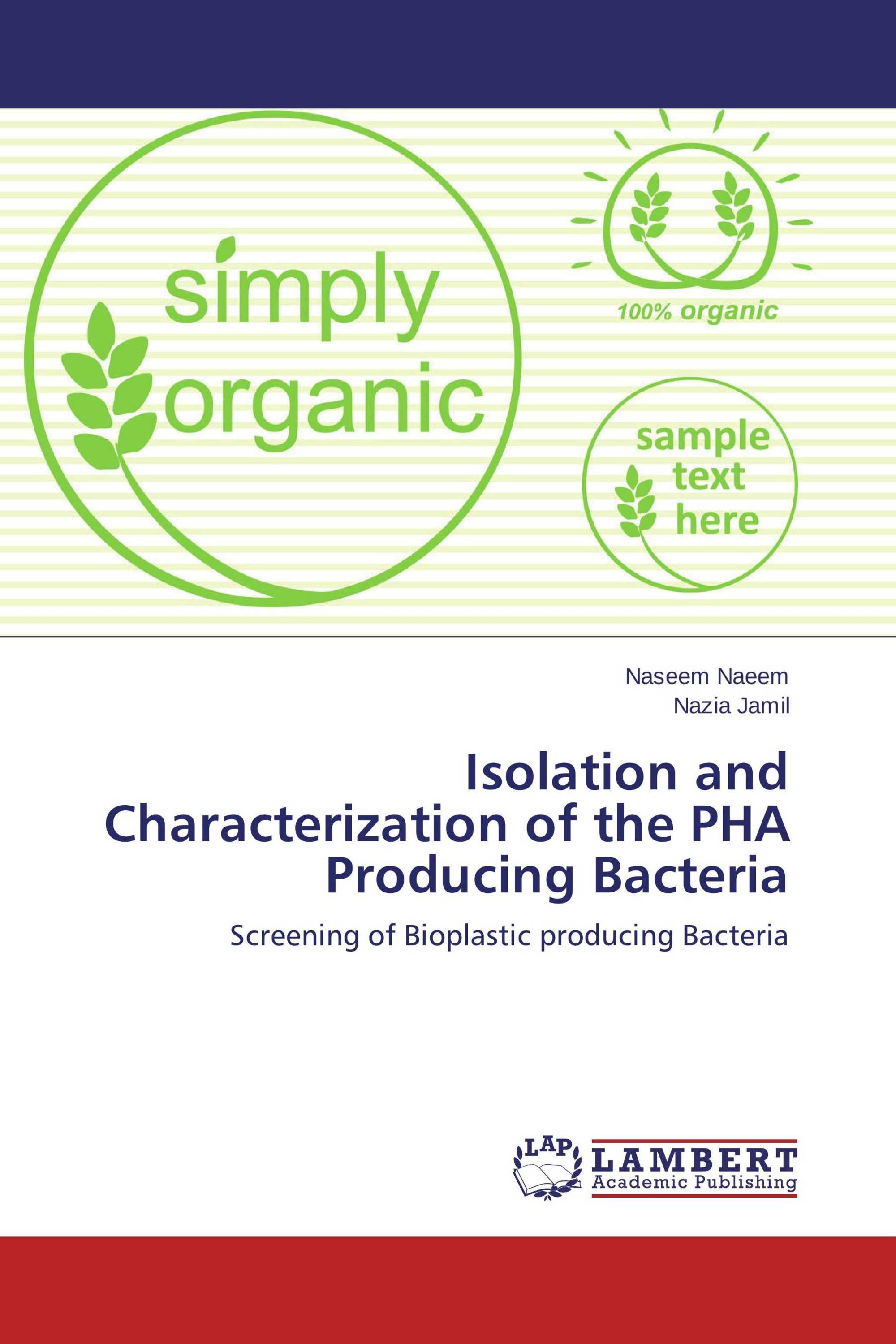 Isolation and Characterization of the PHA Producing Bacteria