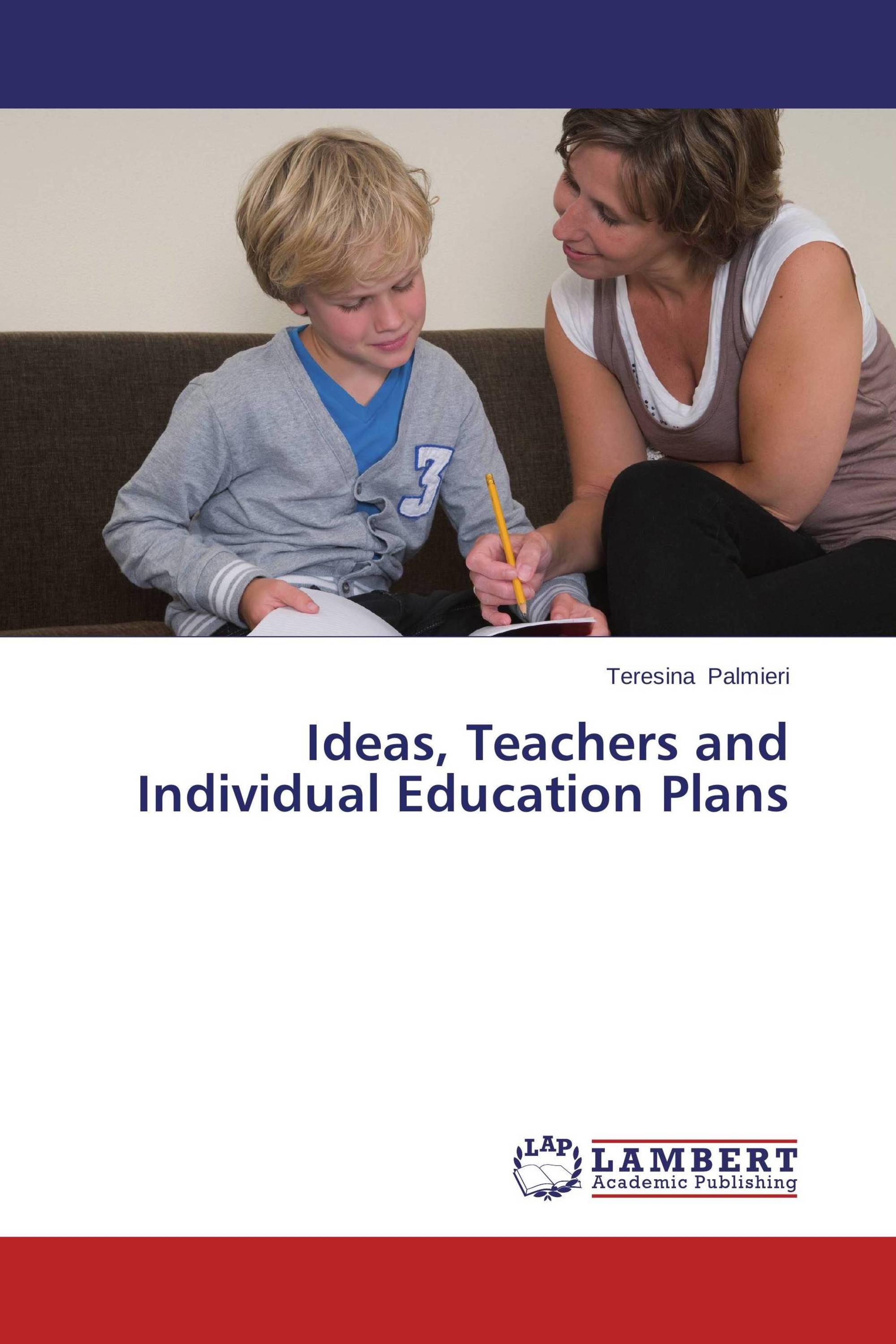 Ideas, Teachers and Individual Education Plans