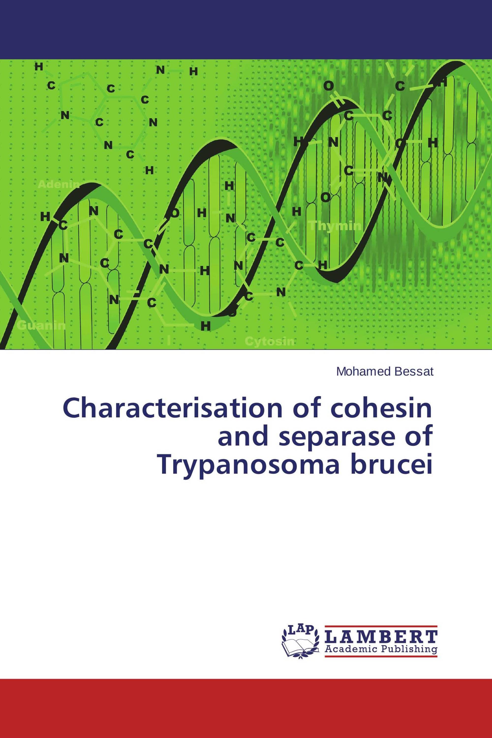 Characterisation of cohesin and separase of Trypanosoma brucei