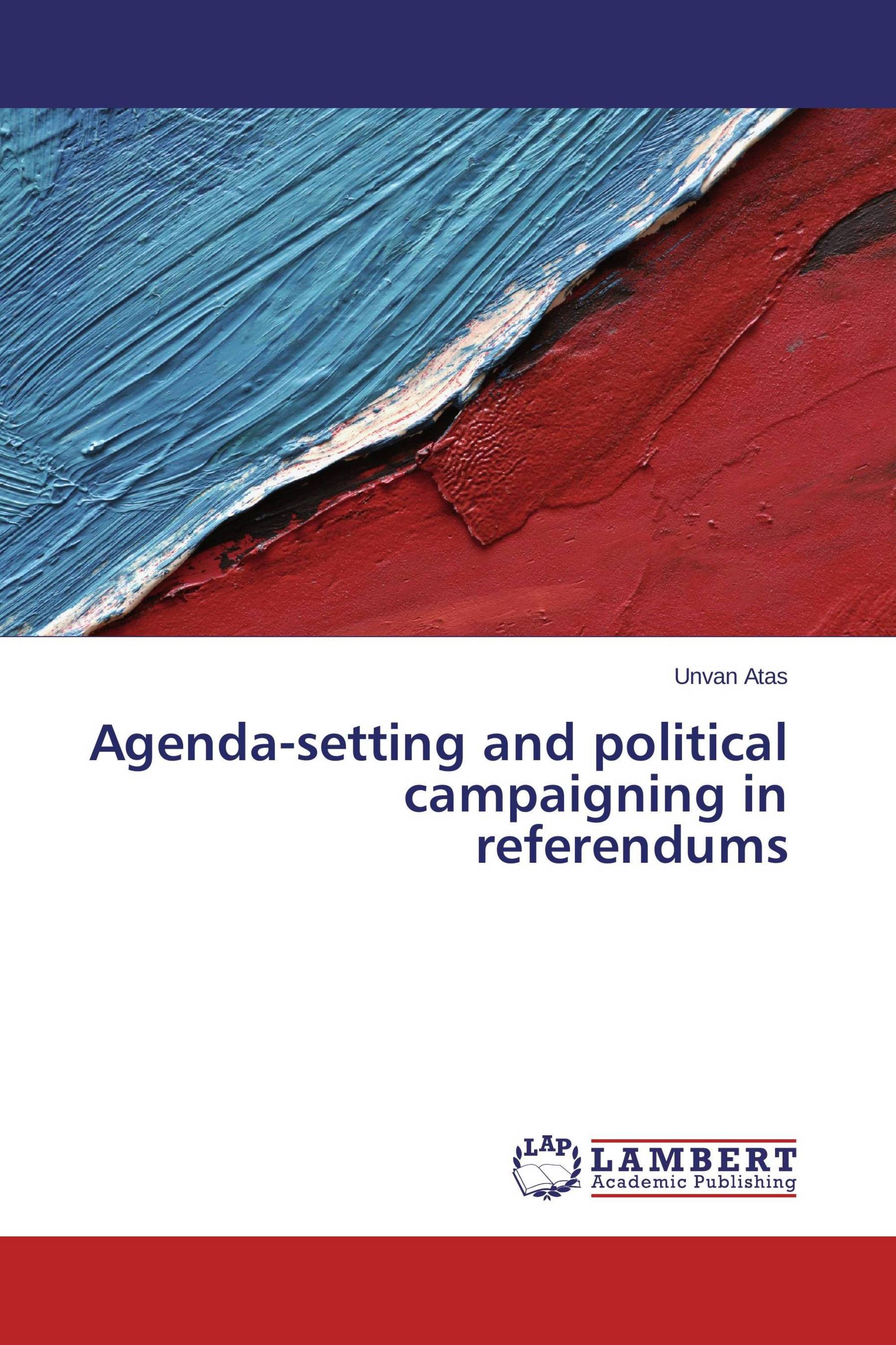 Agenda-setting and political campaigning in referendums