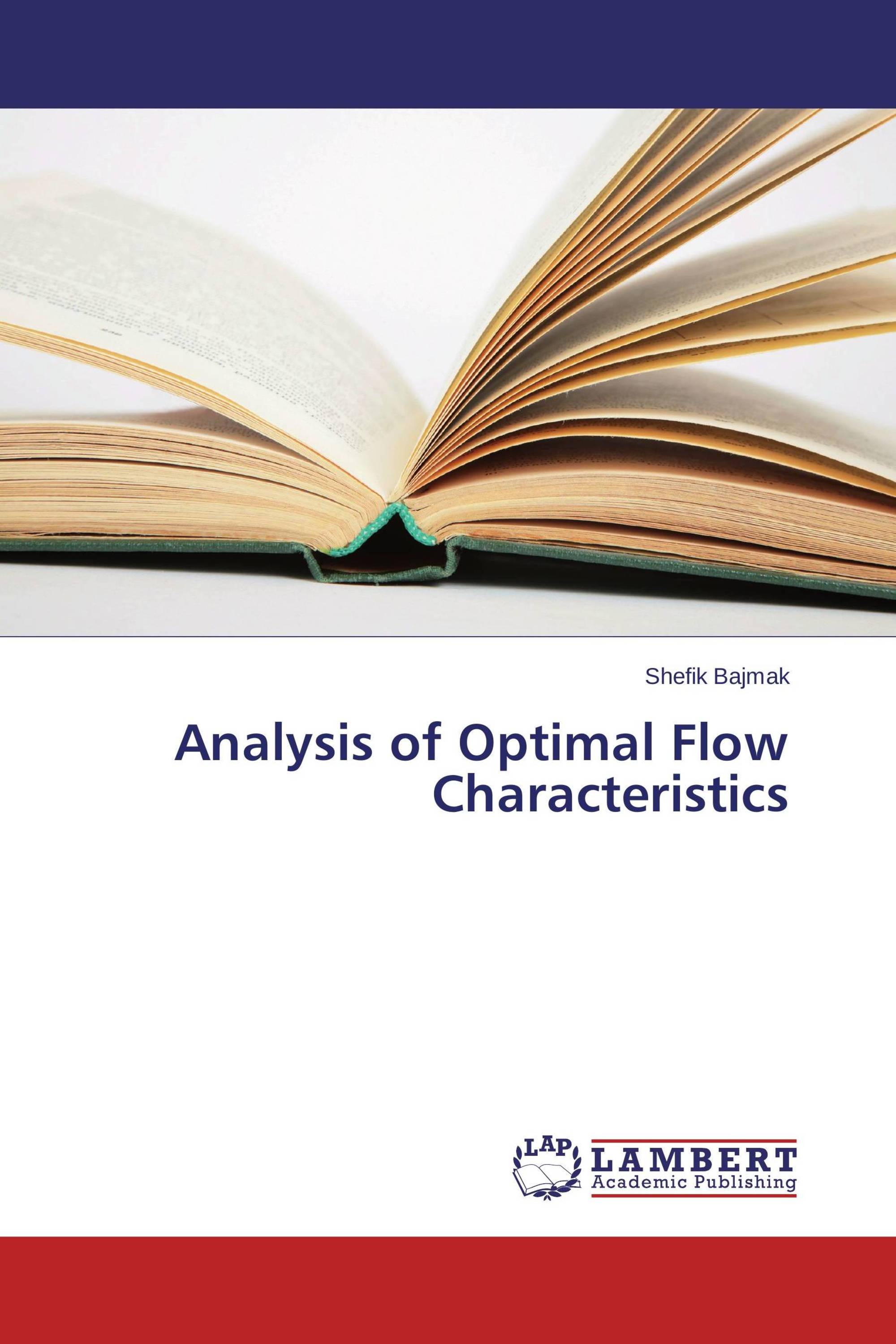 Analysis of Optimal Flow Characteristics