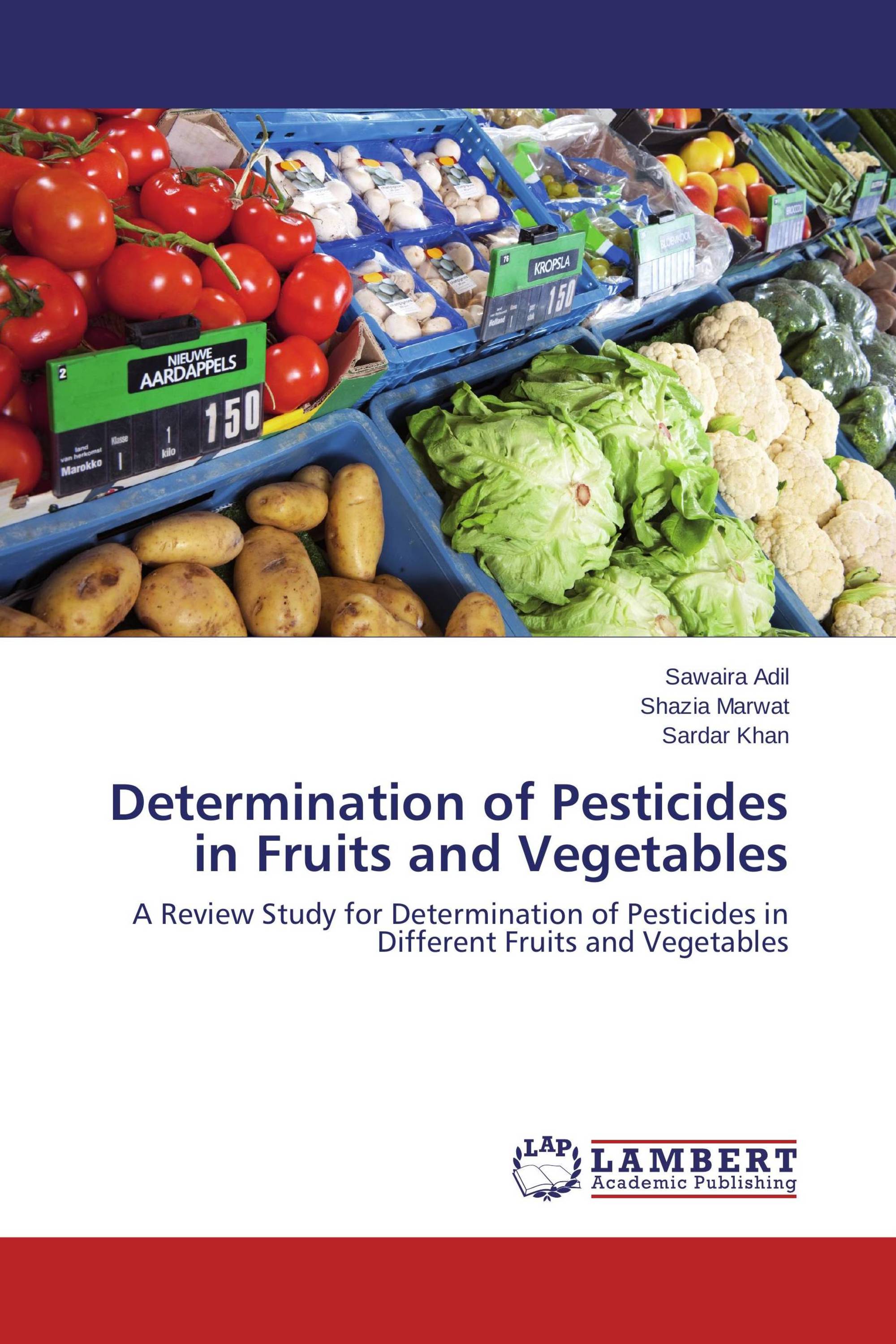 Determination of Pesticides in Fruits and Vegetables