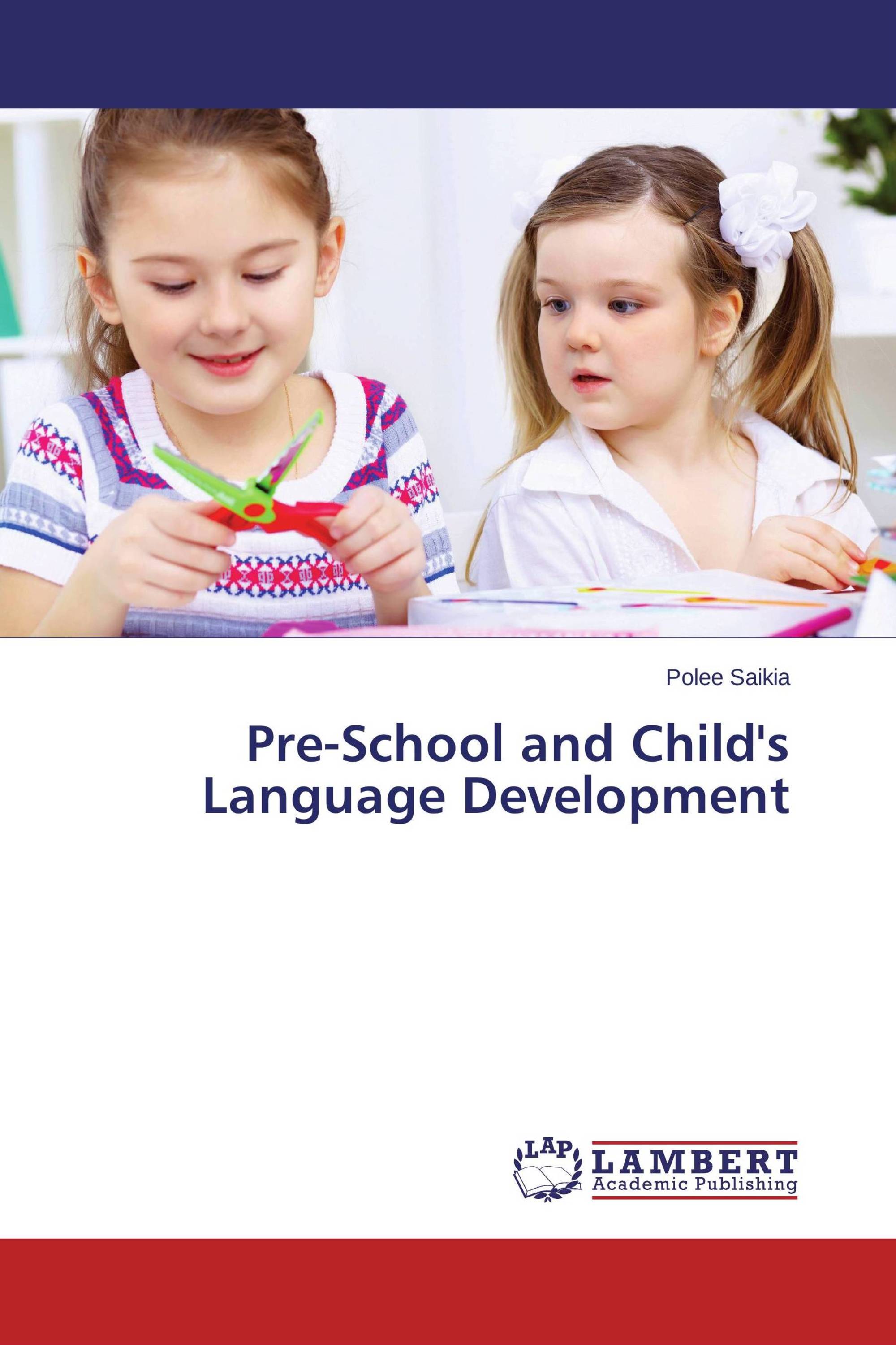 Pre-School and Child's Language Development