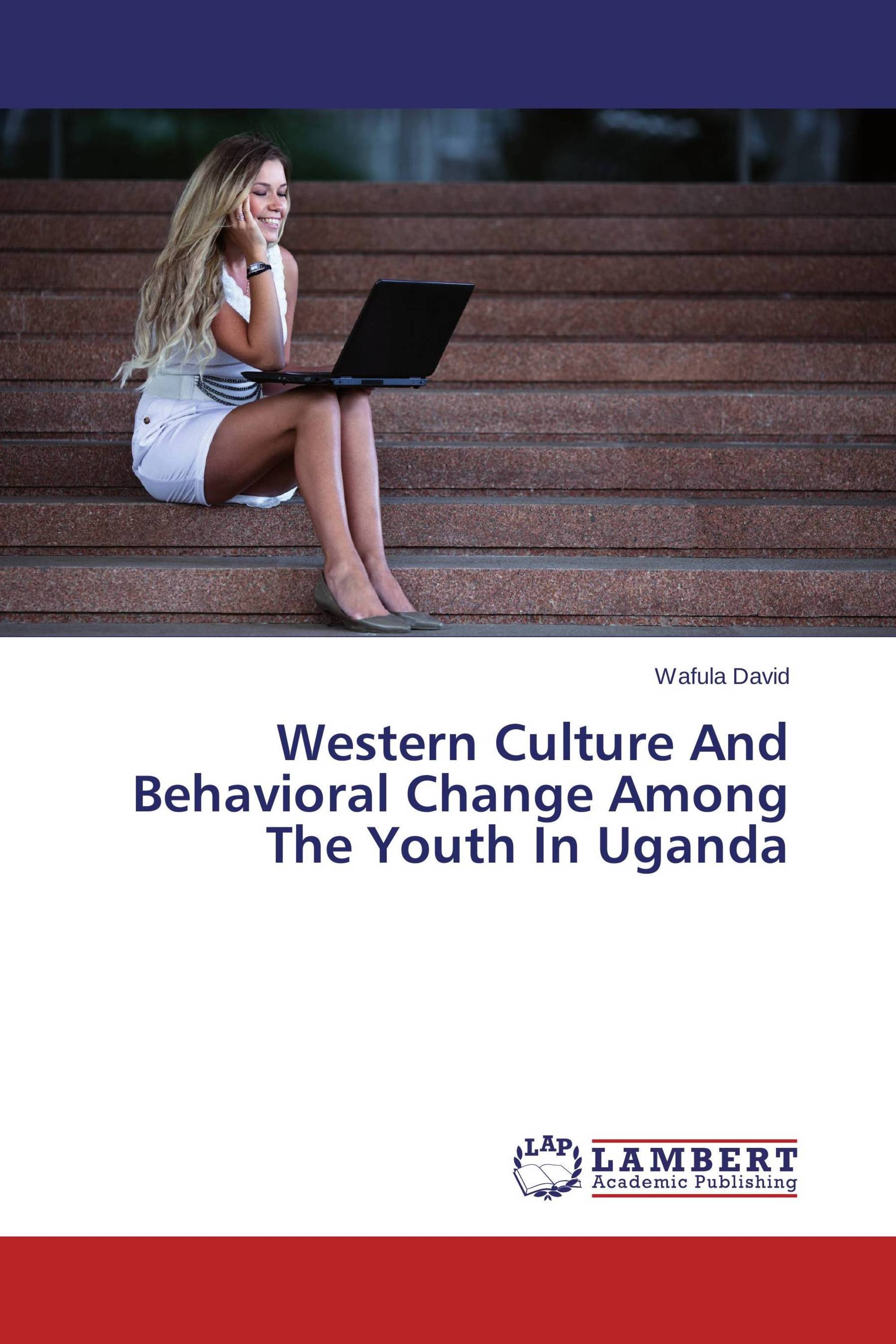 Western Culture And Behavioral Change Among The Youth In Uganda