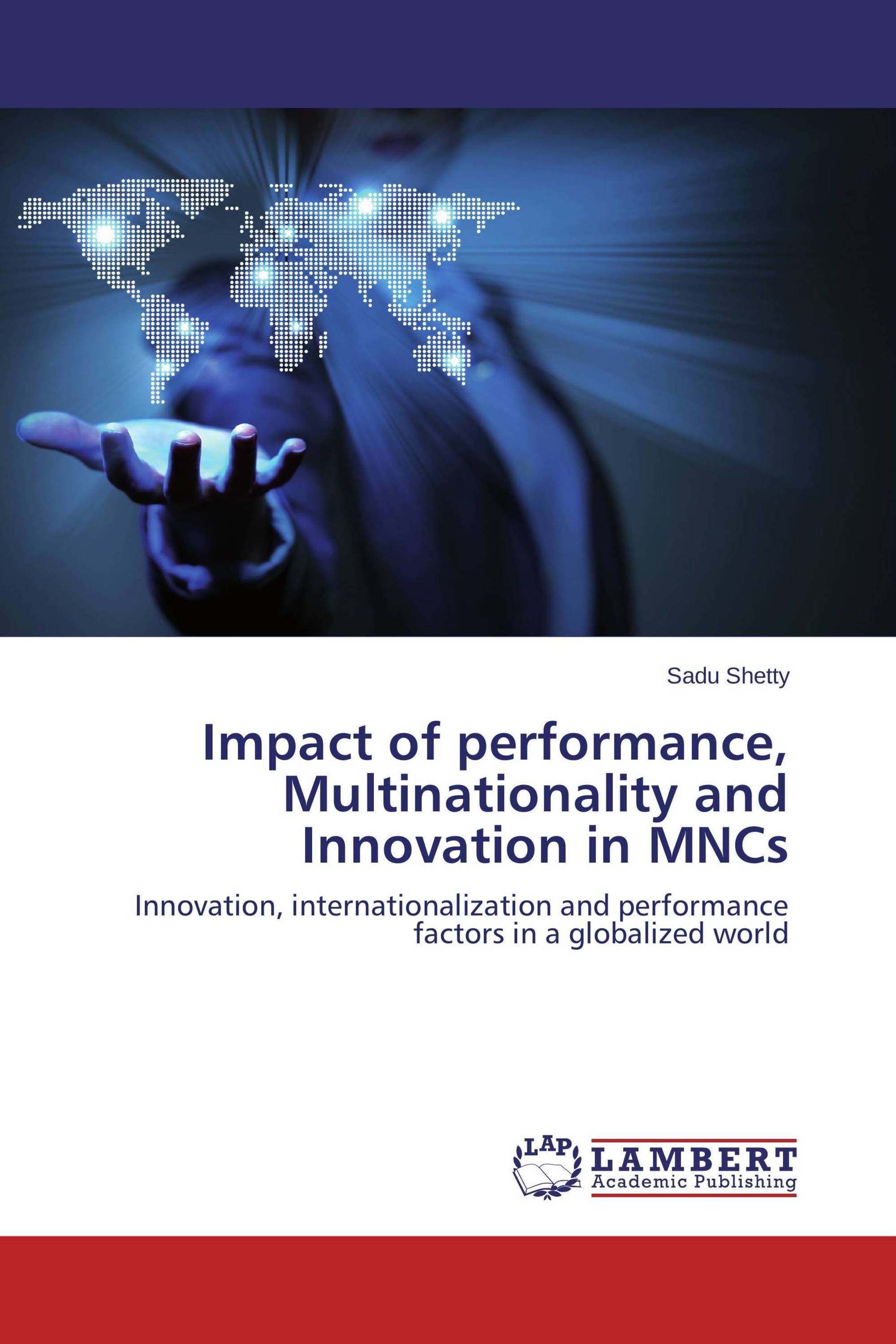 Impact of performance, Multinationality and Innovation in MNCs