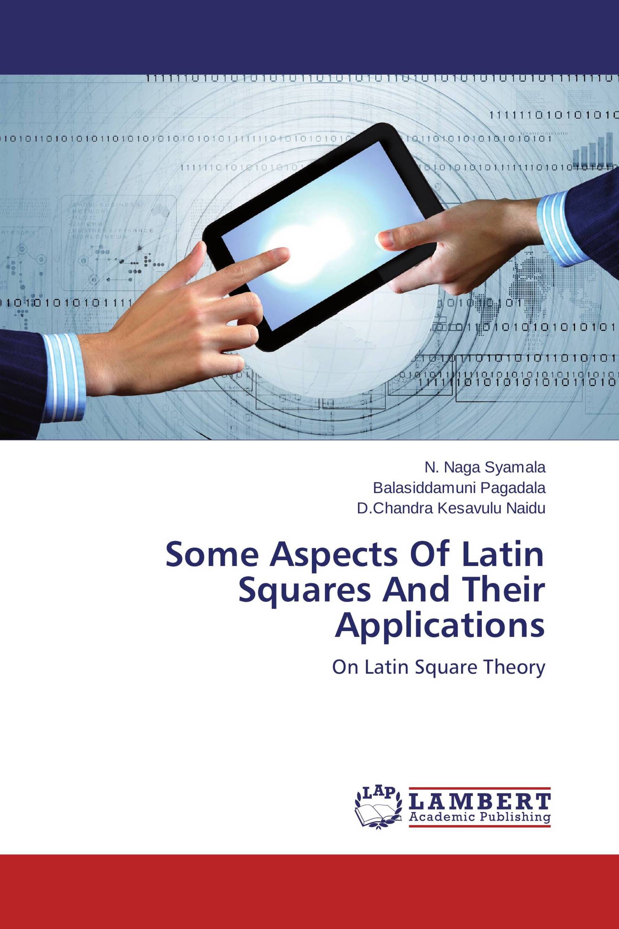 Some Aspects Of Latin Squares And Their Applications