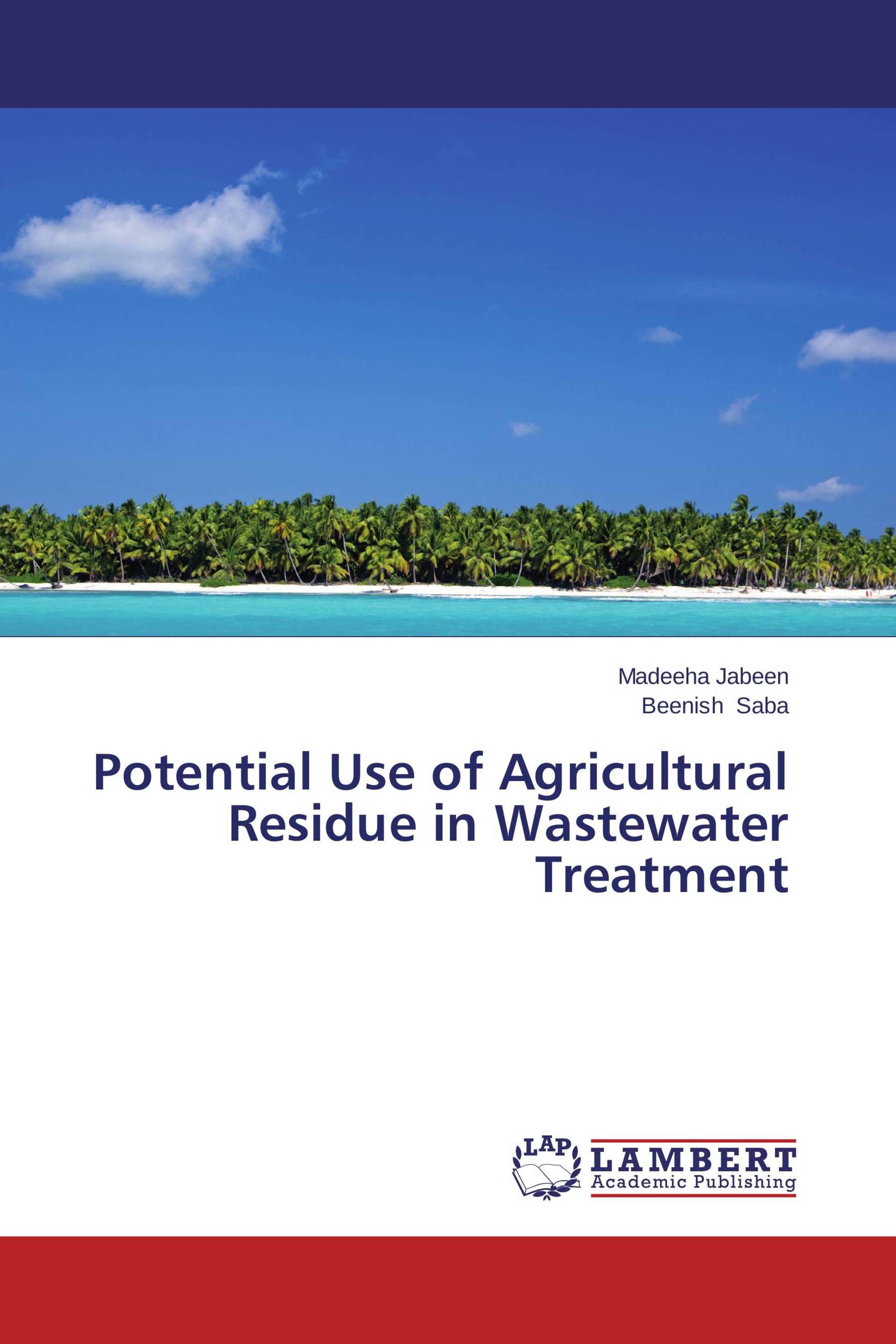 Potential Use of Agricultural Residue in Wastewater Treatment