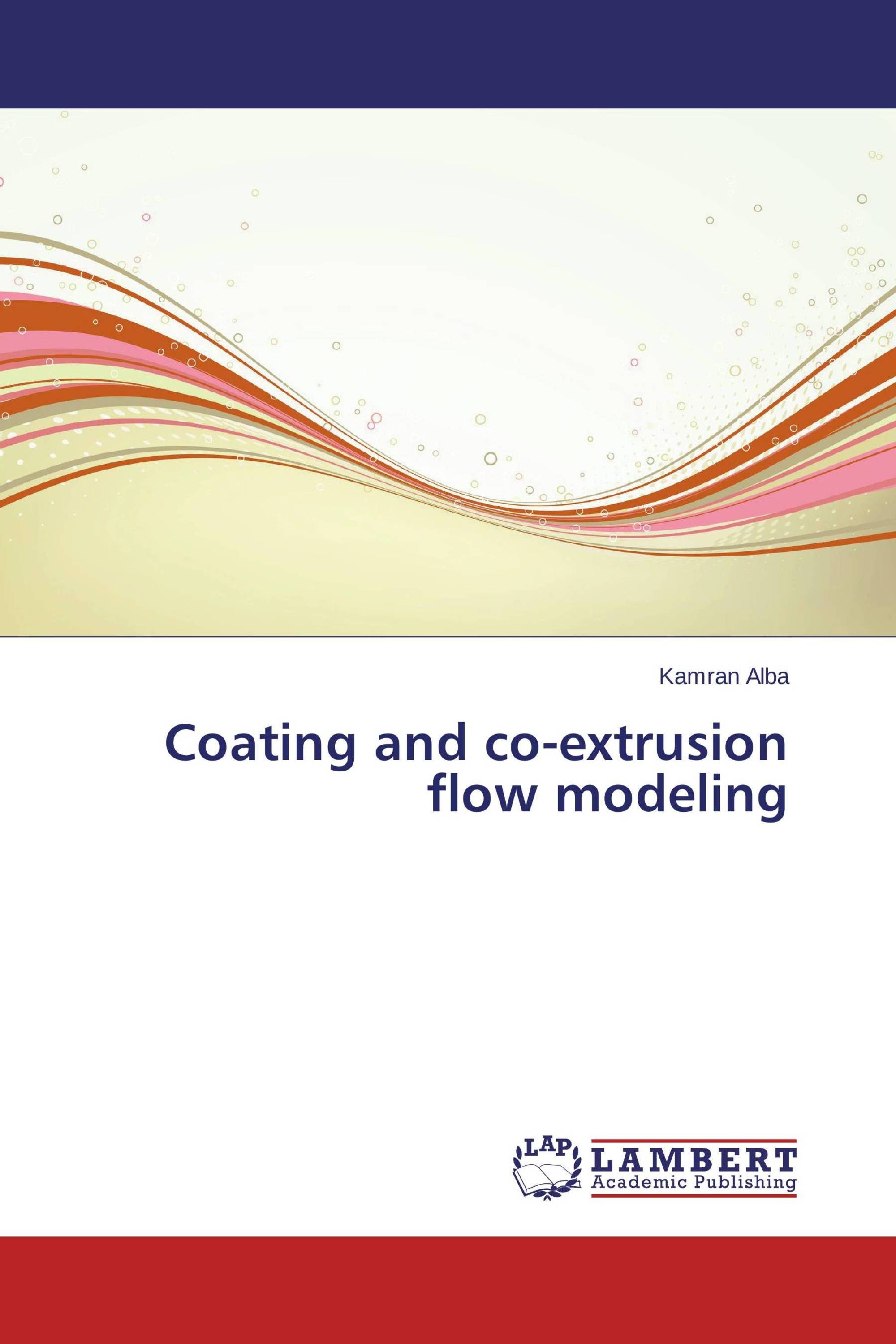 Coating and co-extrusion flow modeling