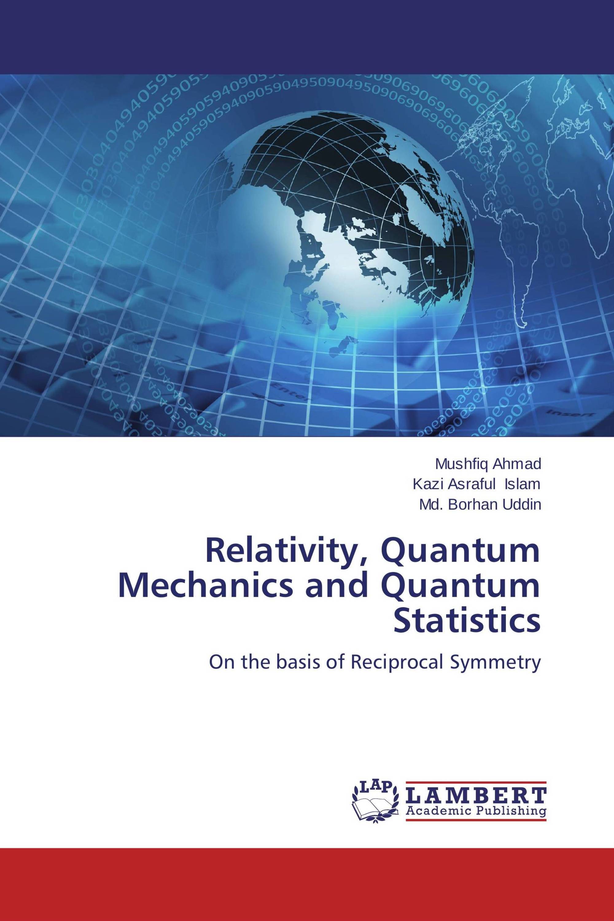 Relativity, Quantum Mechanics and Quantum Statistics