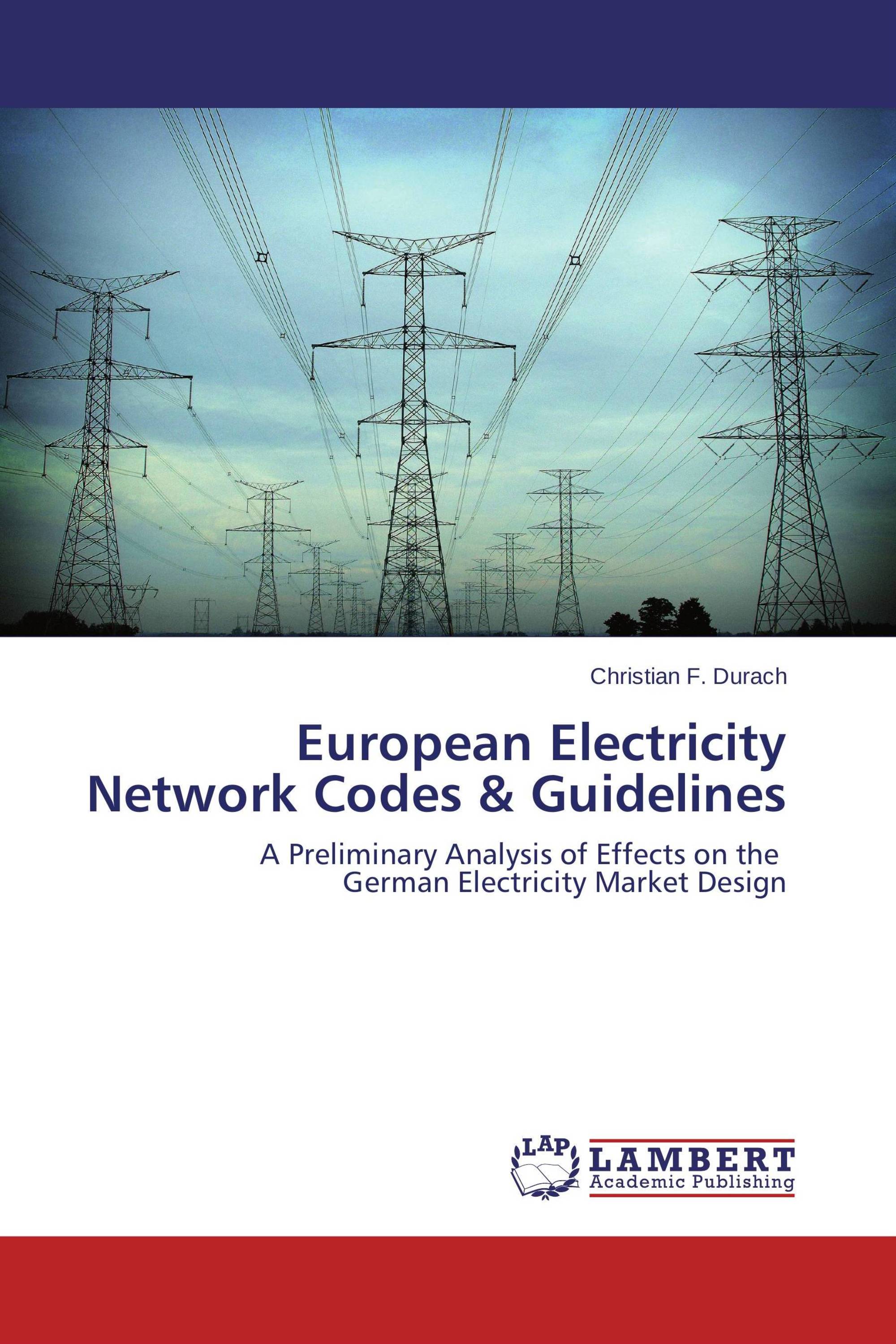 European Electricity Network Codes & Guidelines / 9783659512773 / 9783659512773 / 365951277X