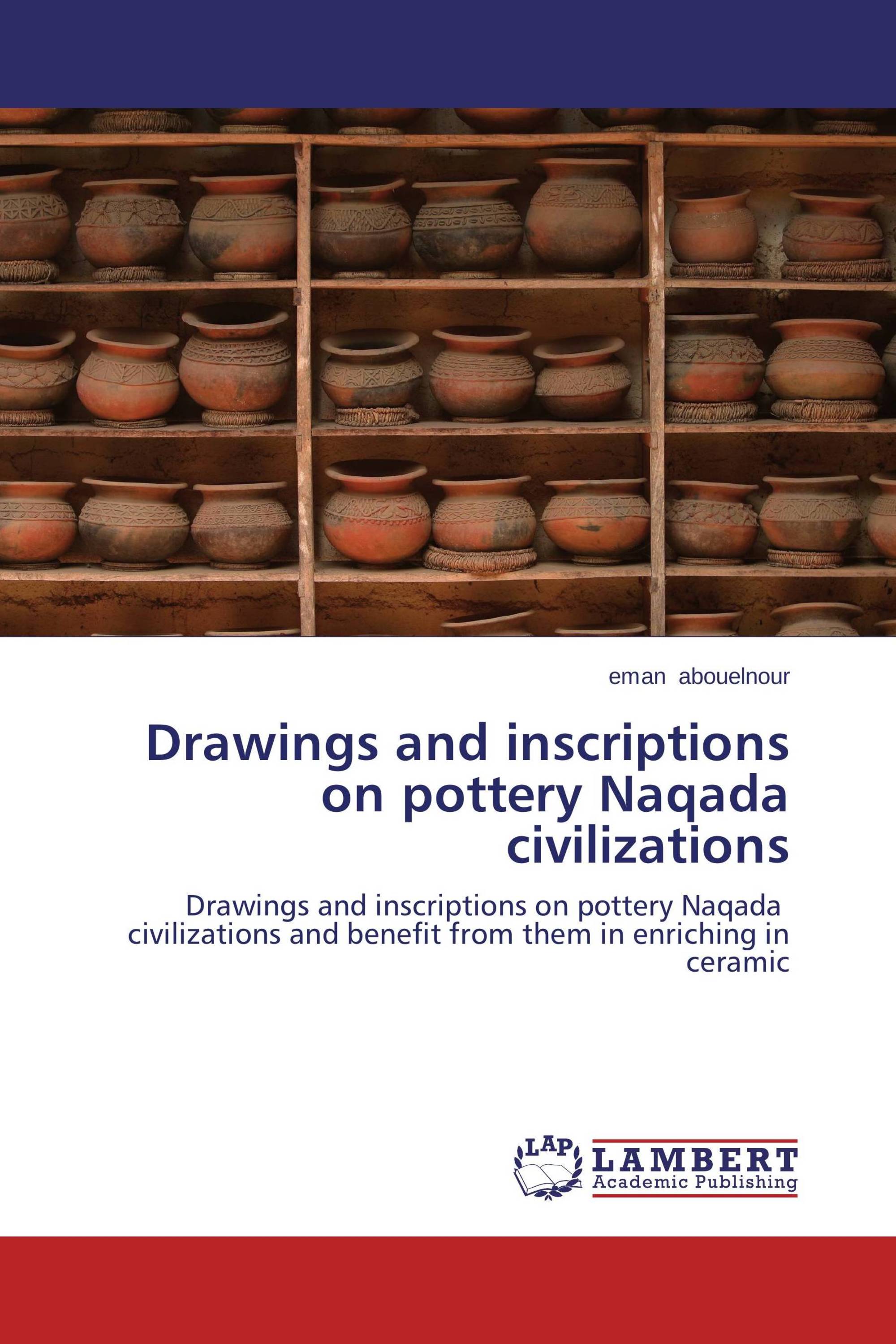 Drawings and inscriptions on pottery Naqada civilizations