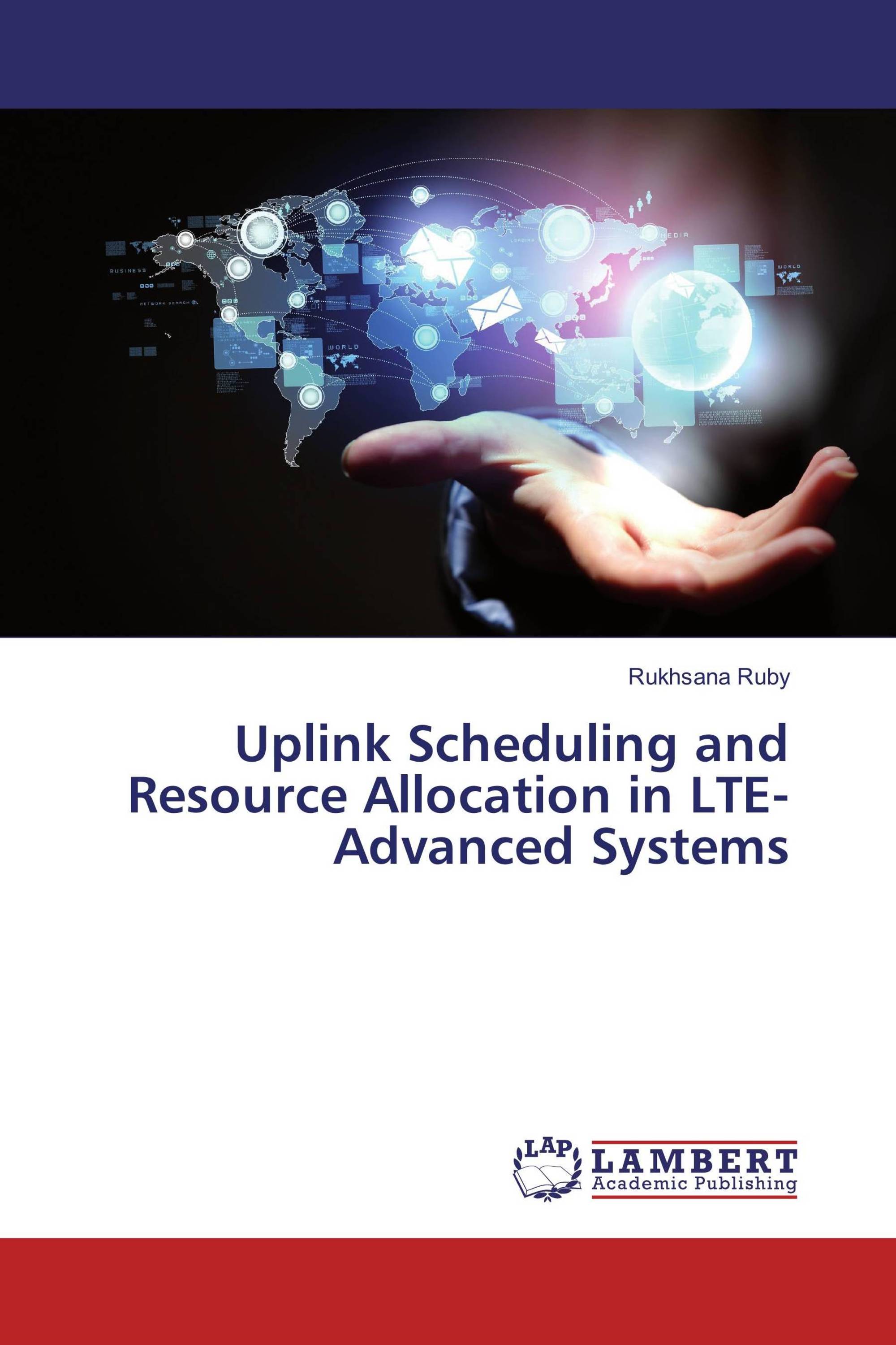 Uplink Scheduling and Resource Allocation in LTE-Advanced Systems