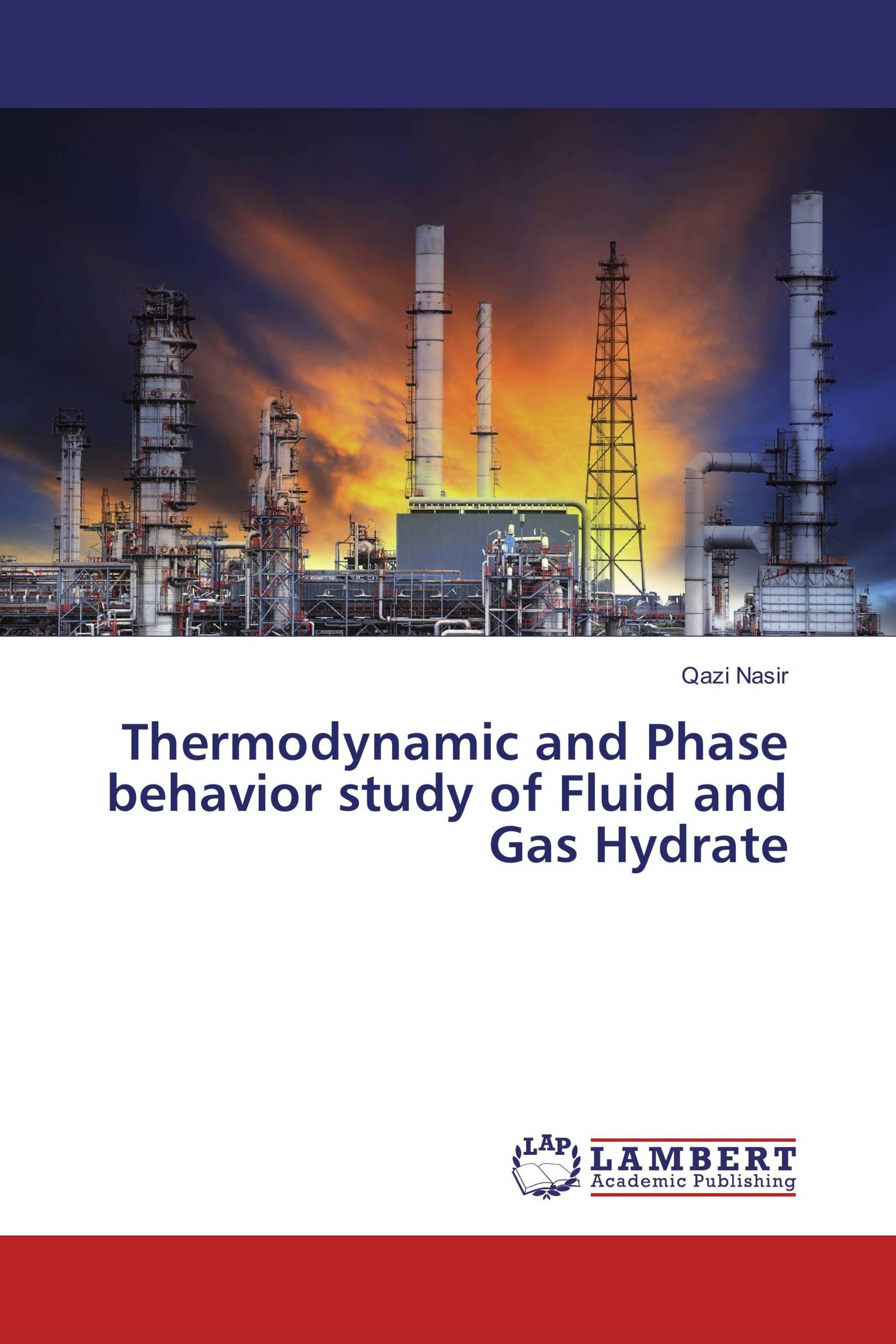 Thermodynamic and Phase behavior study of Fluid and Gas Hydrate