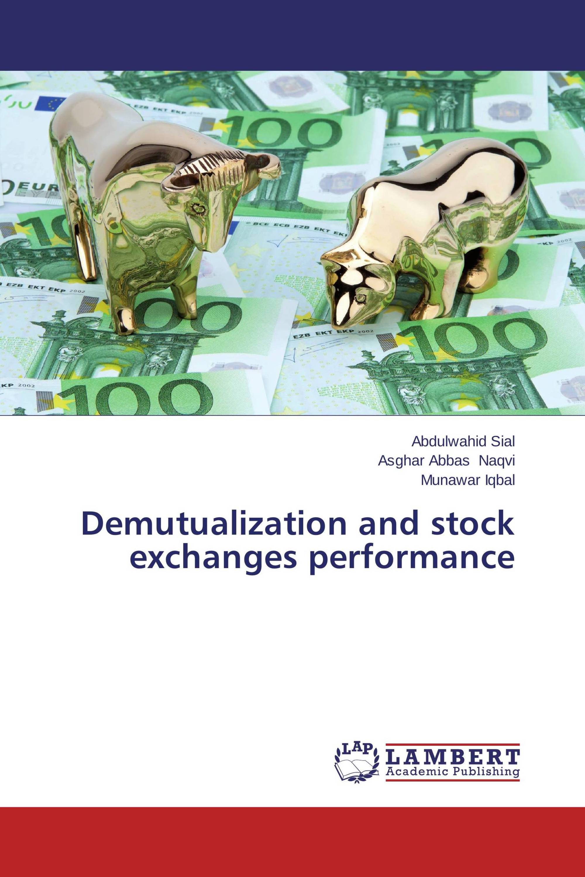 Demutualization and stock exchanges performance / 9783659517280 / 9783659517280 / 3659517283