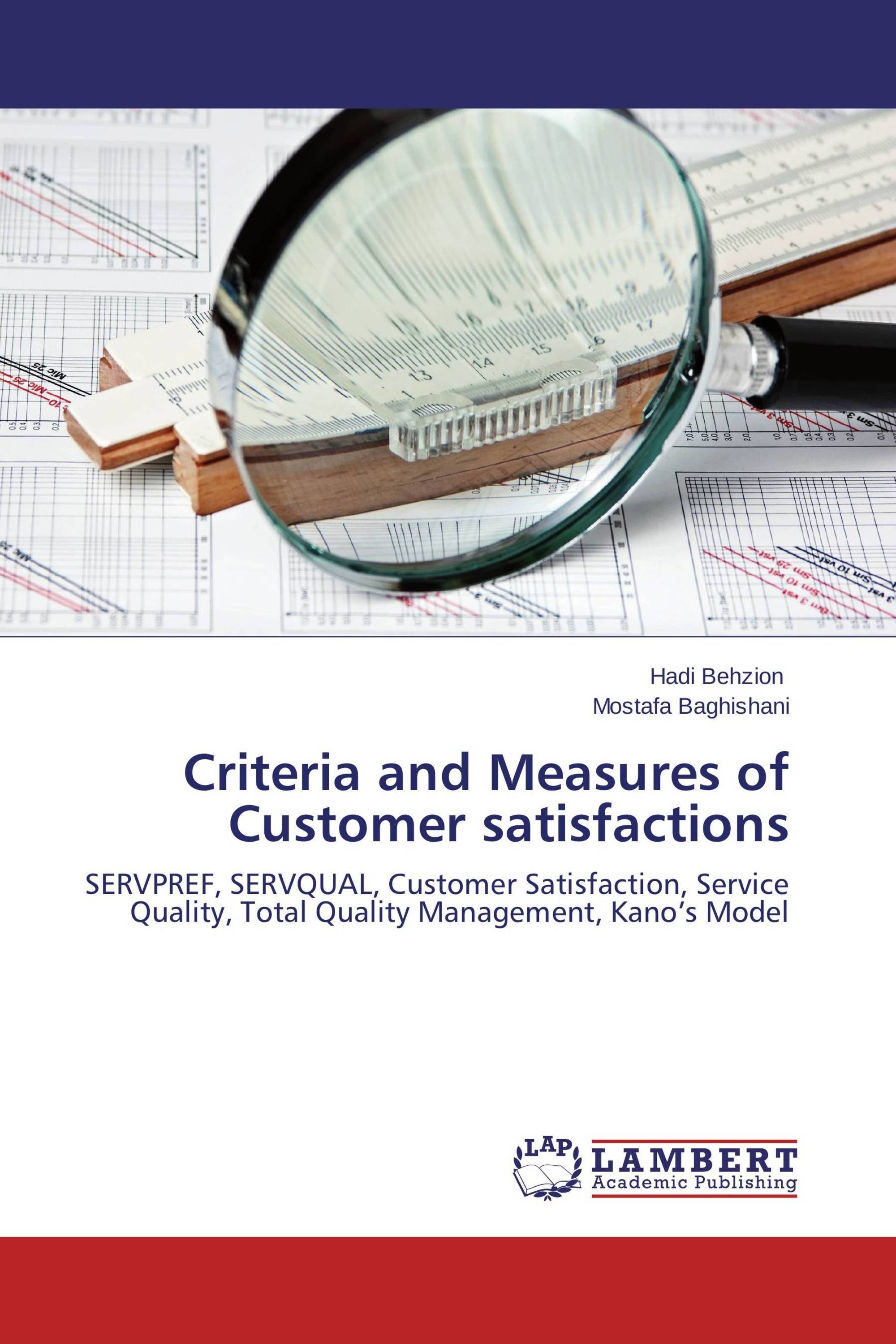 Criteria and Measures of Customer satisfactions