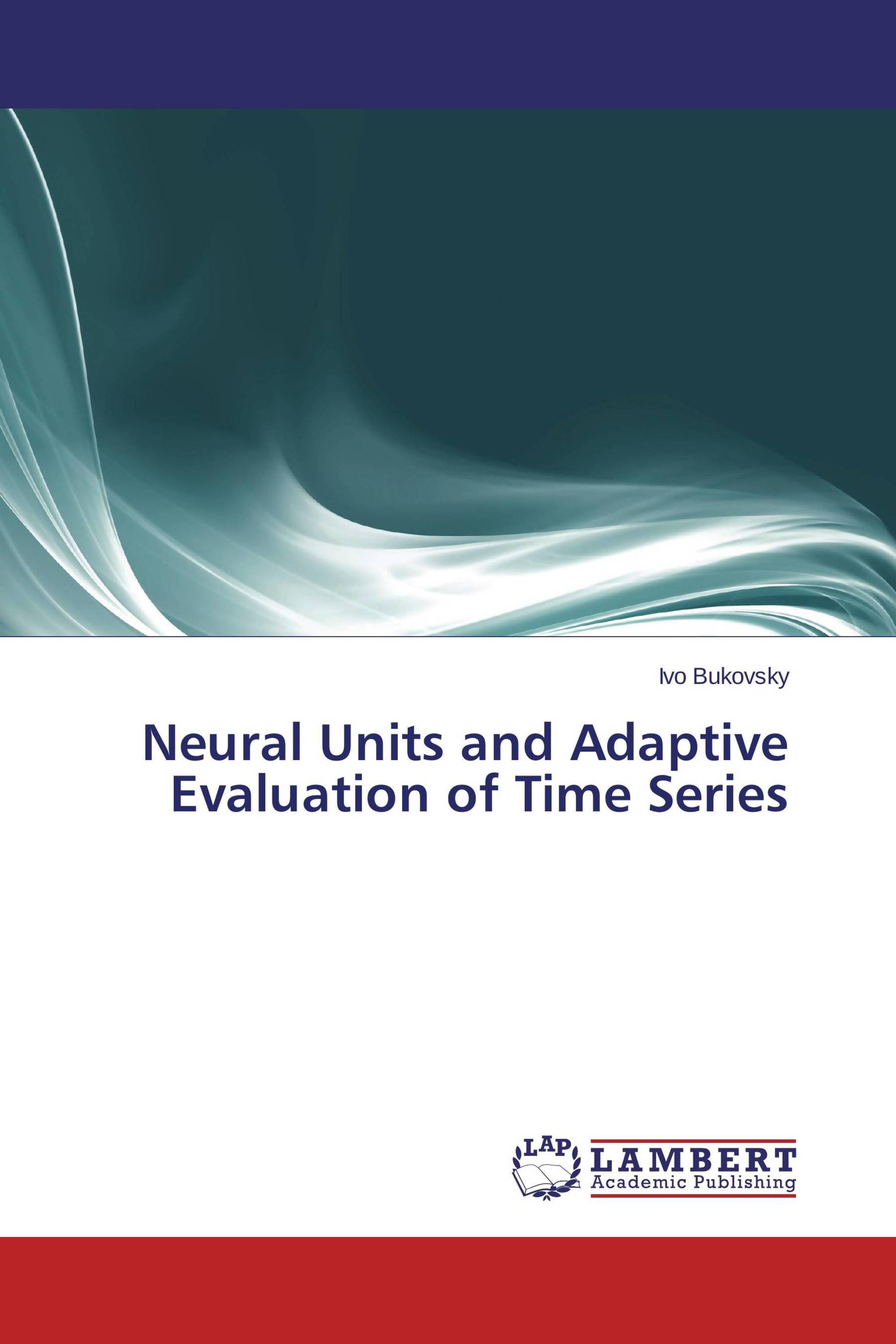 Neural Units and Adaptive Evaluation of Time Series