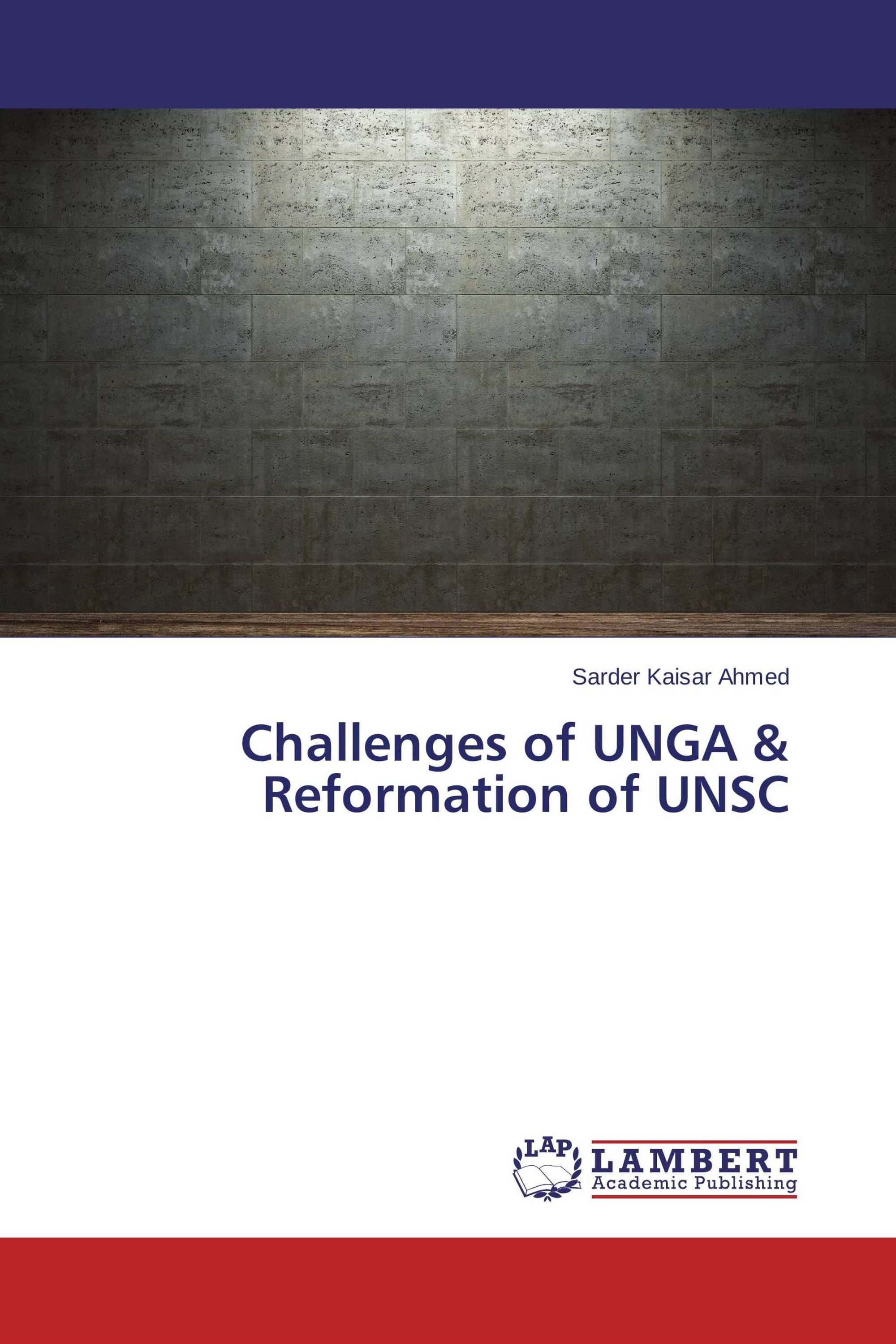 Challenges of UNGA & Reformation of UNSC