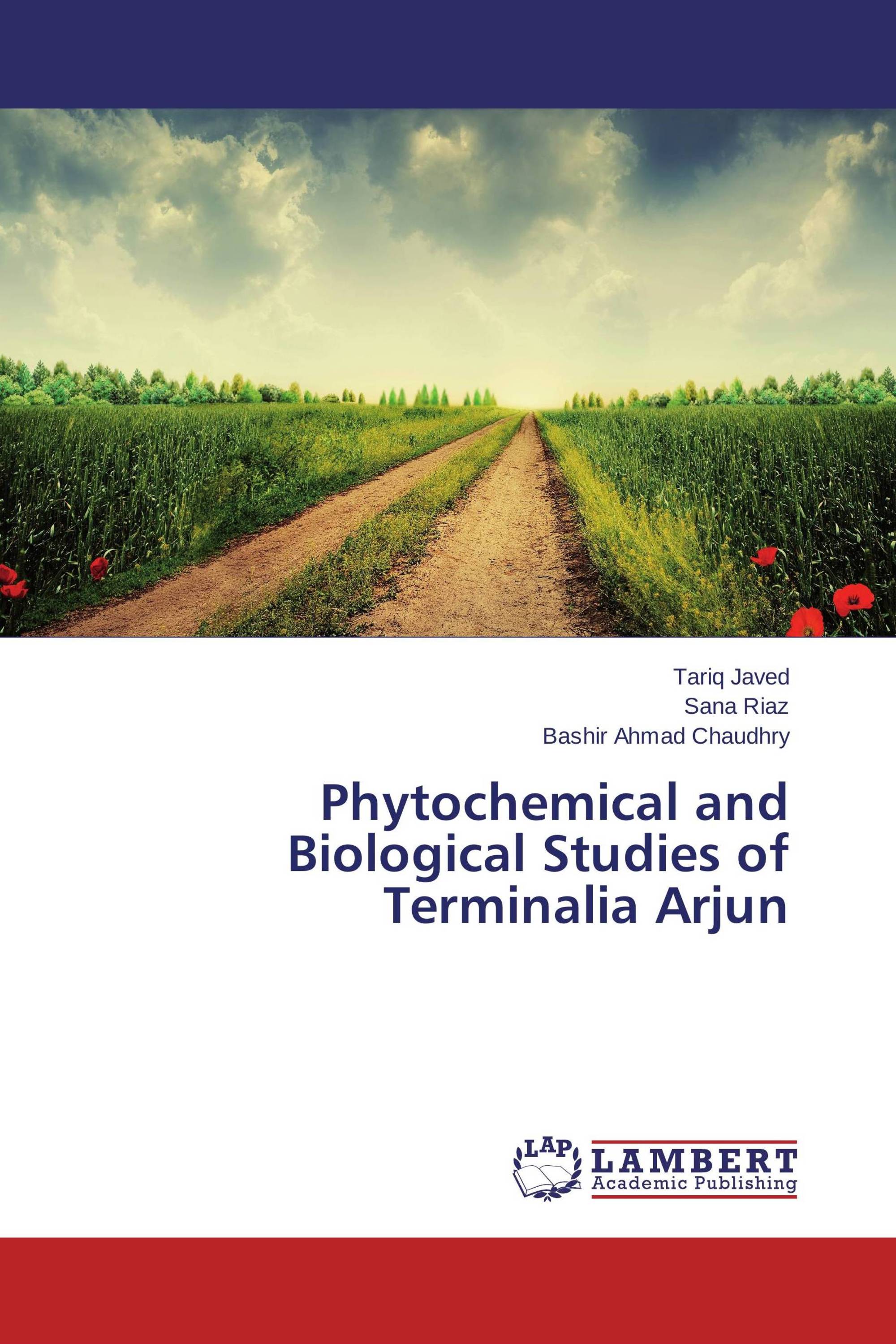 Phytochemical and Biological Studies of Terminalia Arjun