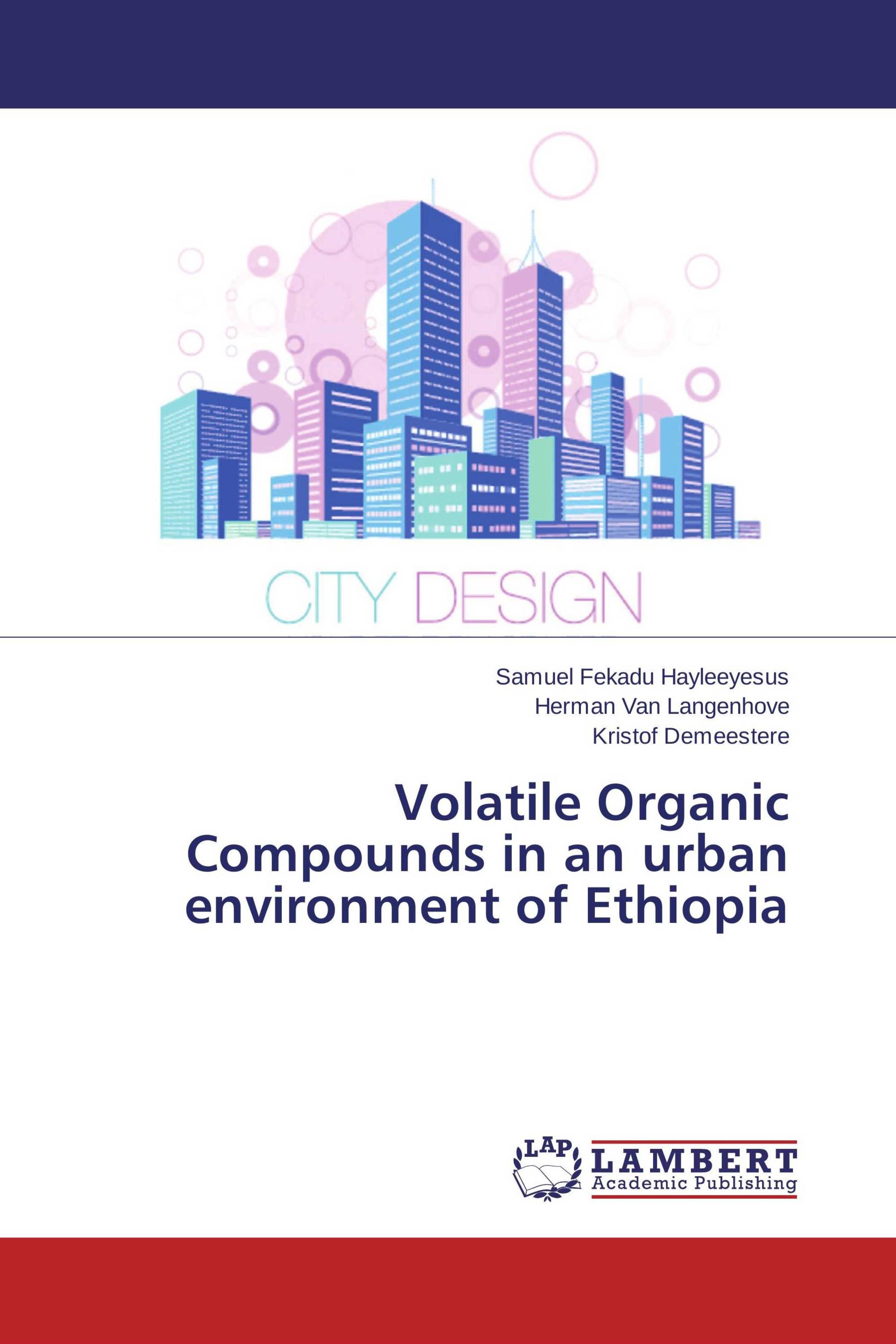 Volatile Organic Compounds in an urban environment of Ethiopia / 9783