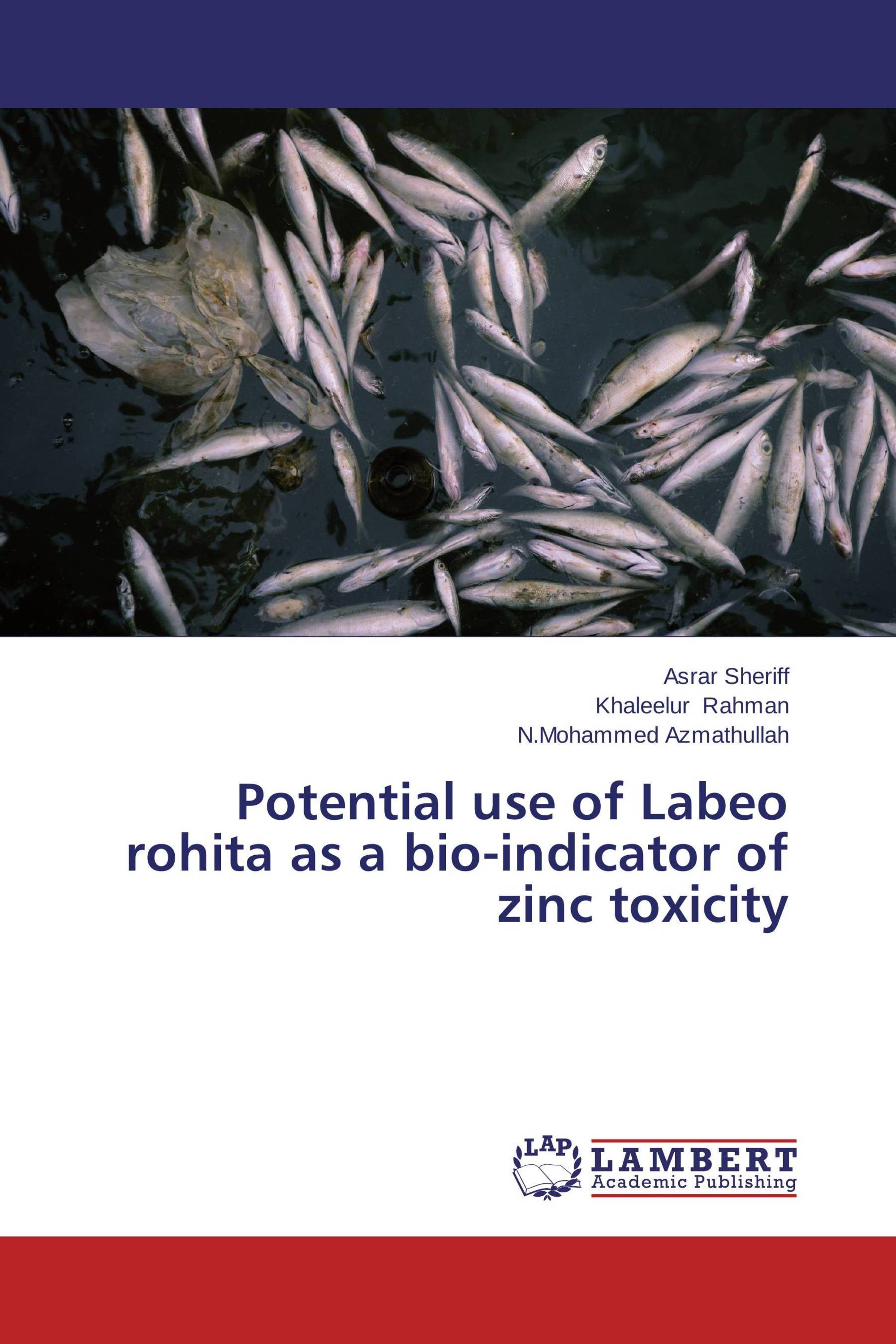 Potential use of Labeo rohita as a bio-indicator of zinc toxicity