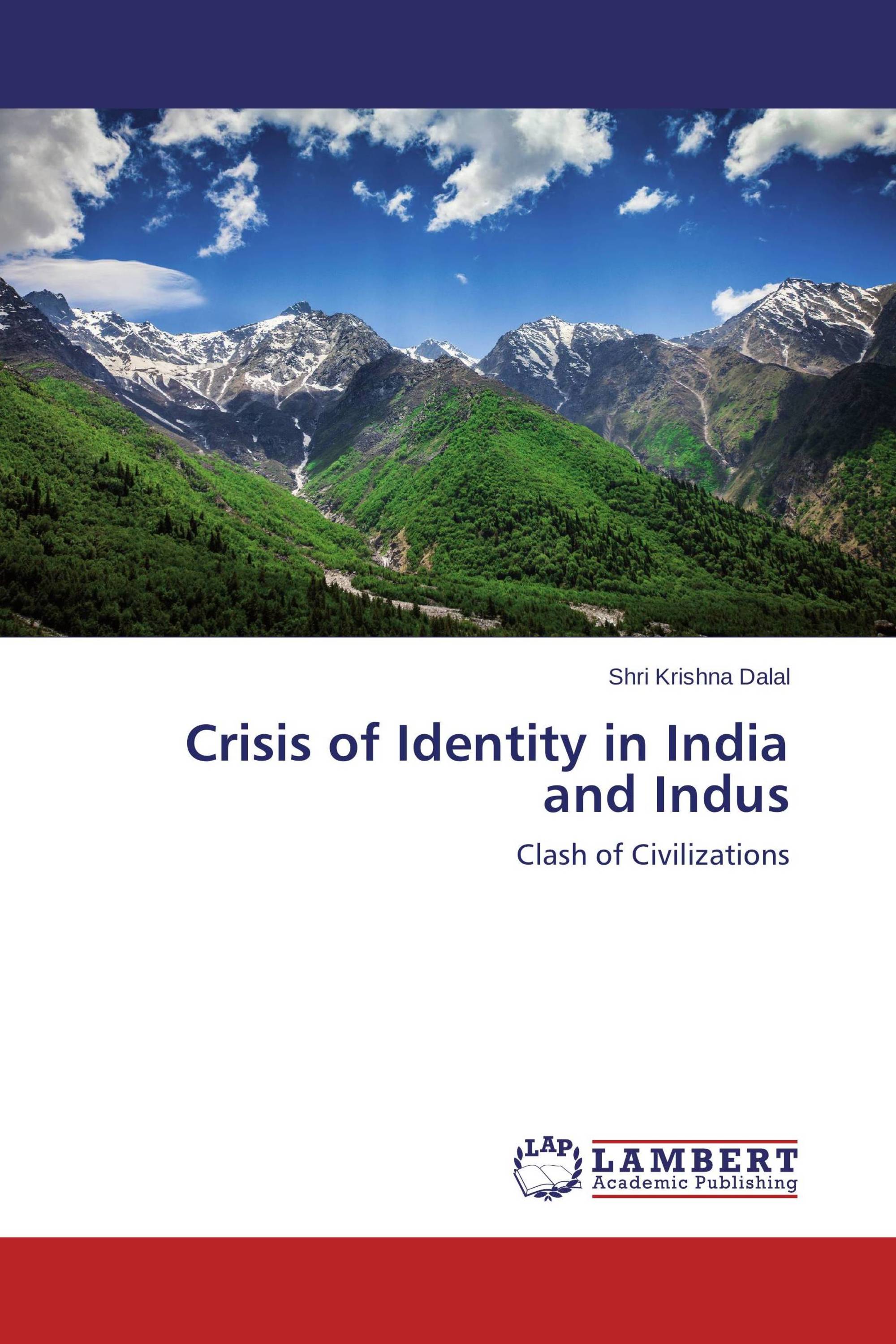 Crisis of Identity in India and Indus